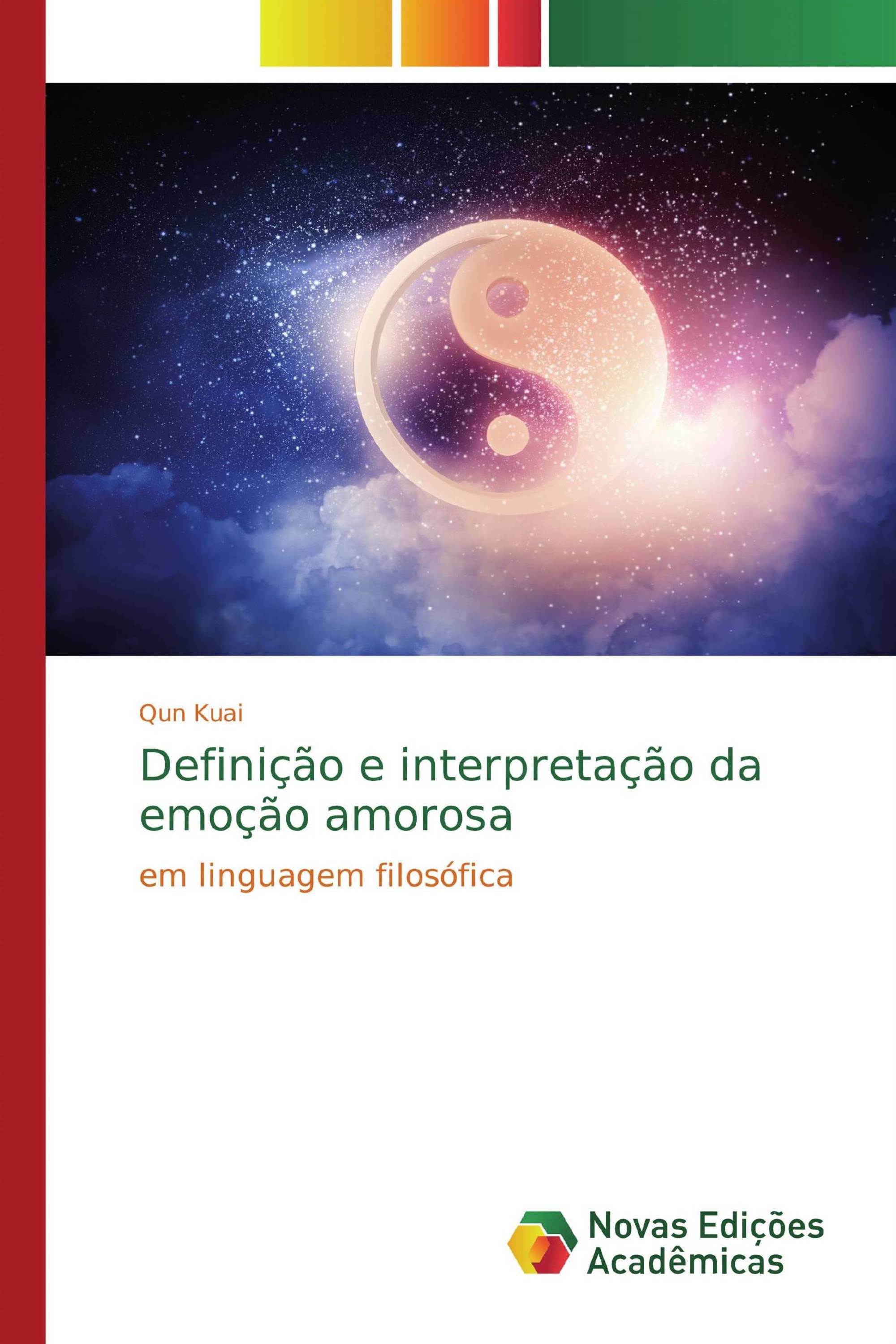 Definição e interpretação da emoção amorosa