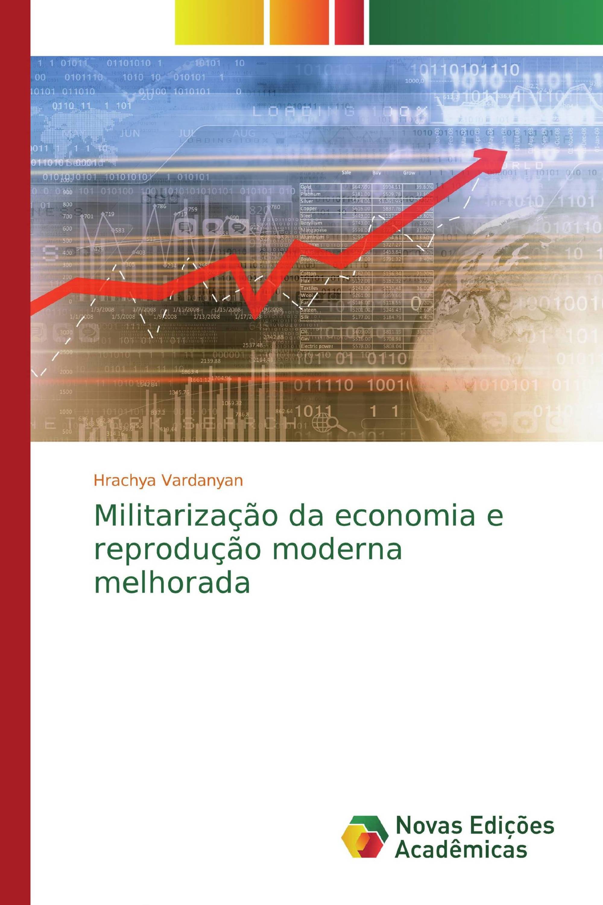 Militarização da economia e reprodução moderna melhorada