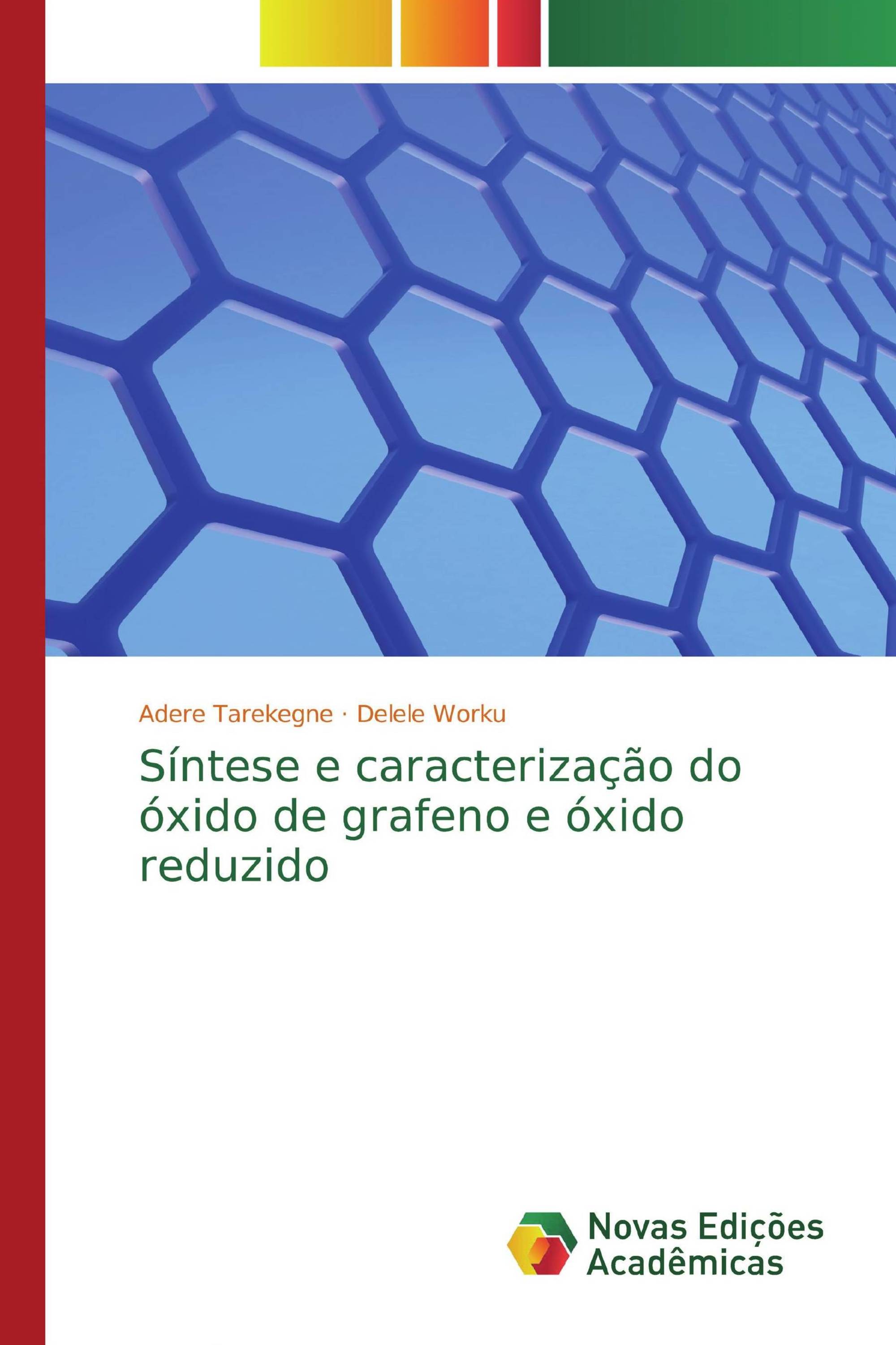 Síntese e caracterização do óxido de grafeno e óxido reduzido