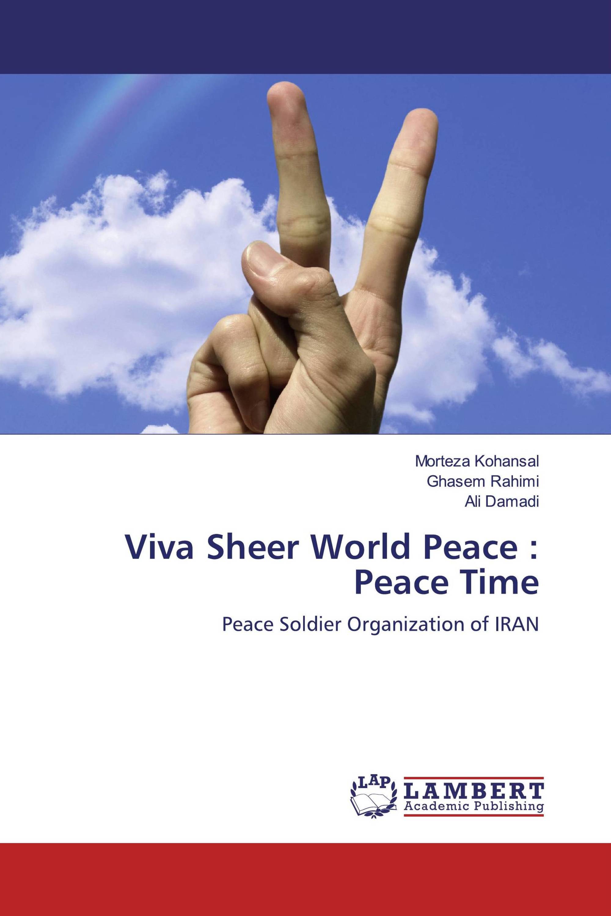 Viva Sheer World Peace : Peace Time