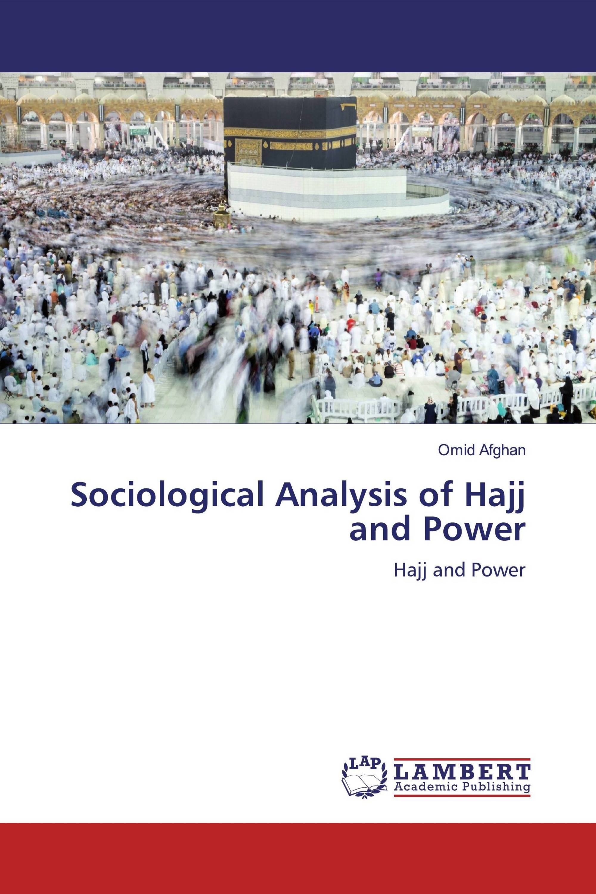 Sociological Analysis of Hajj and Power