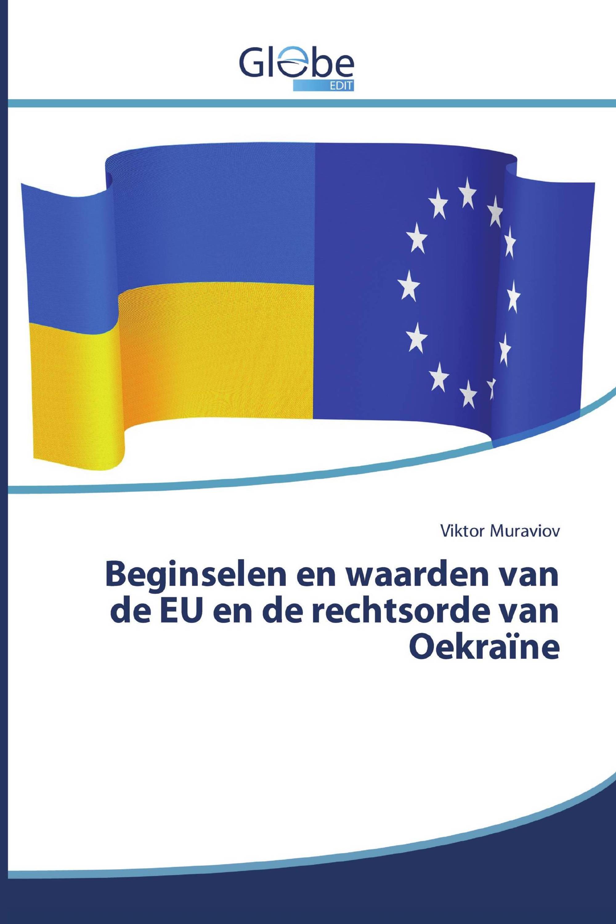 Beginselen en waarden van de EU en de rechtsorde van Oekraïne