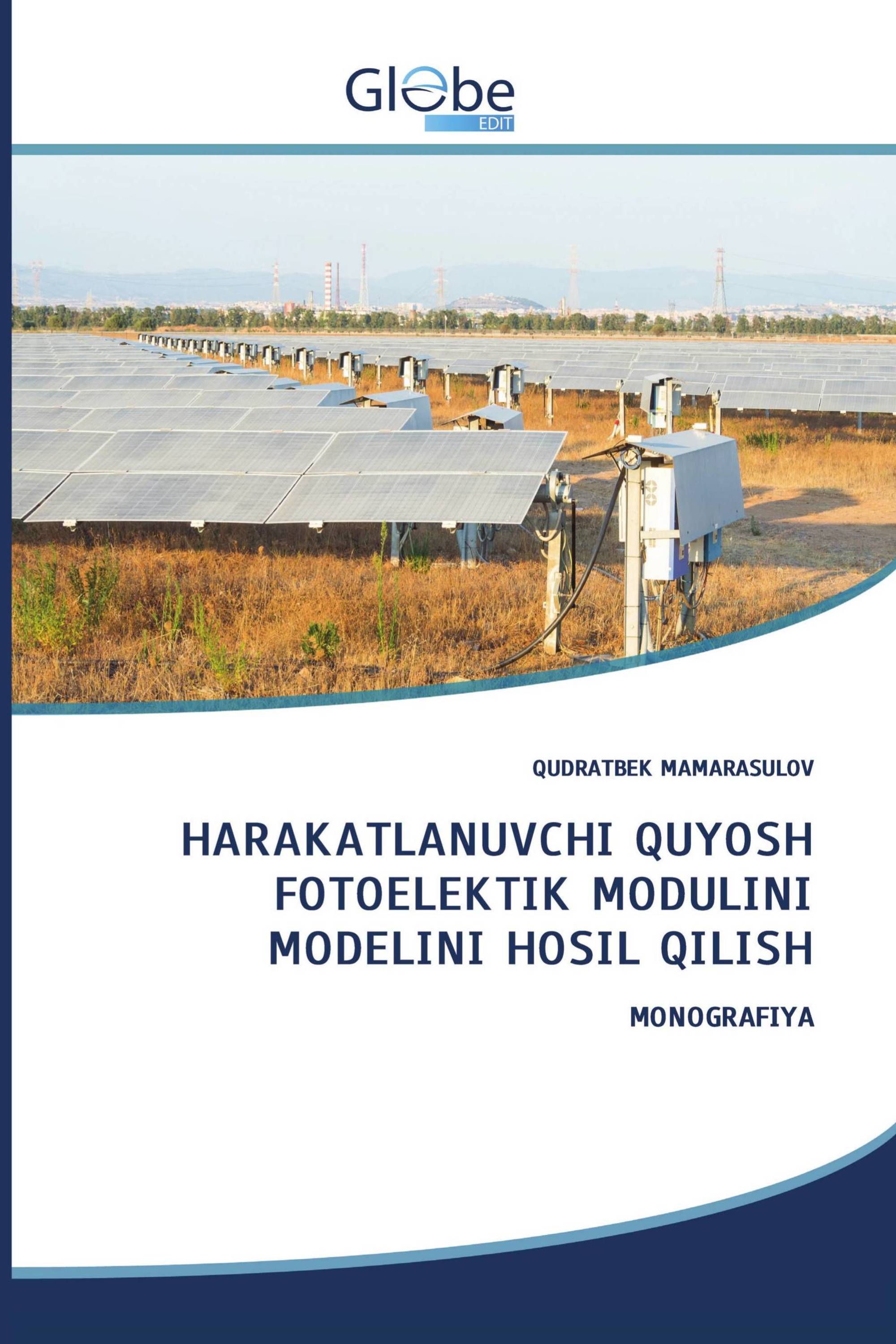 HARAKATLANUVCHI QUYOSH FOTOELEKTIK MODULINI MODELINI HOSIL QILISH