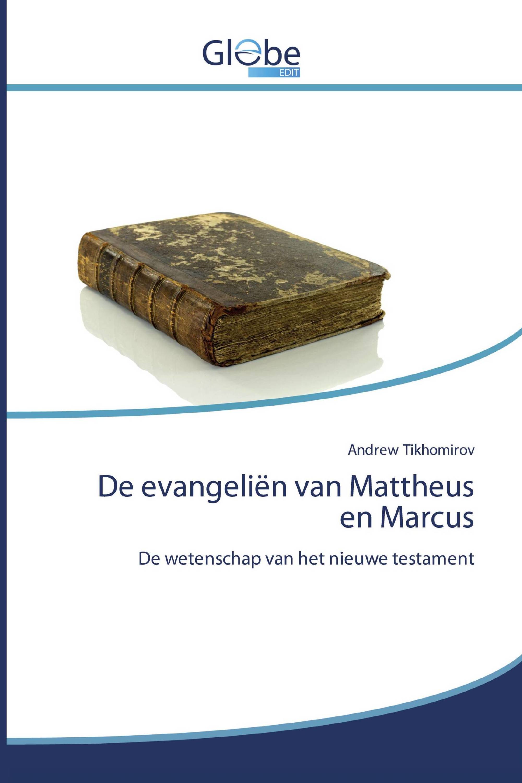 De evangeliën van Mattheus en Marcus