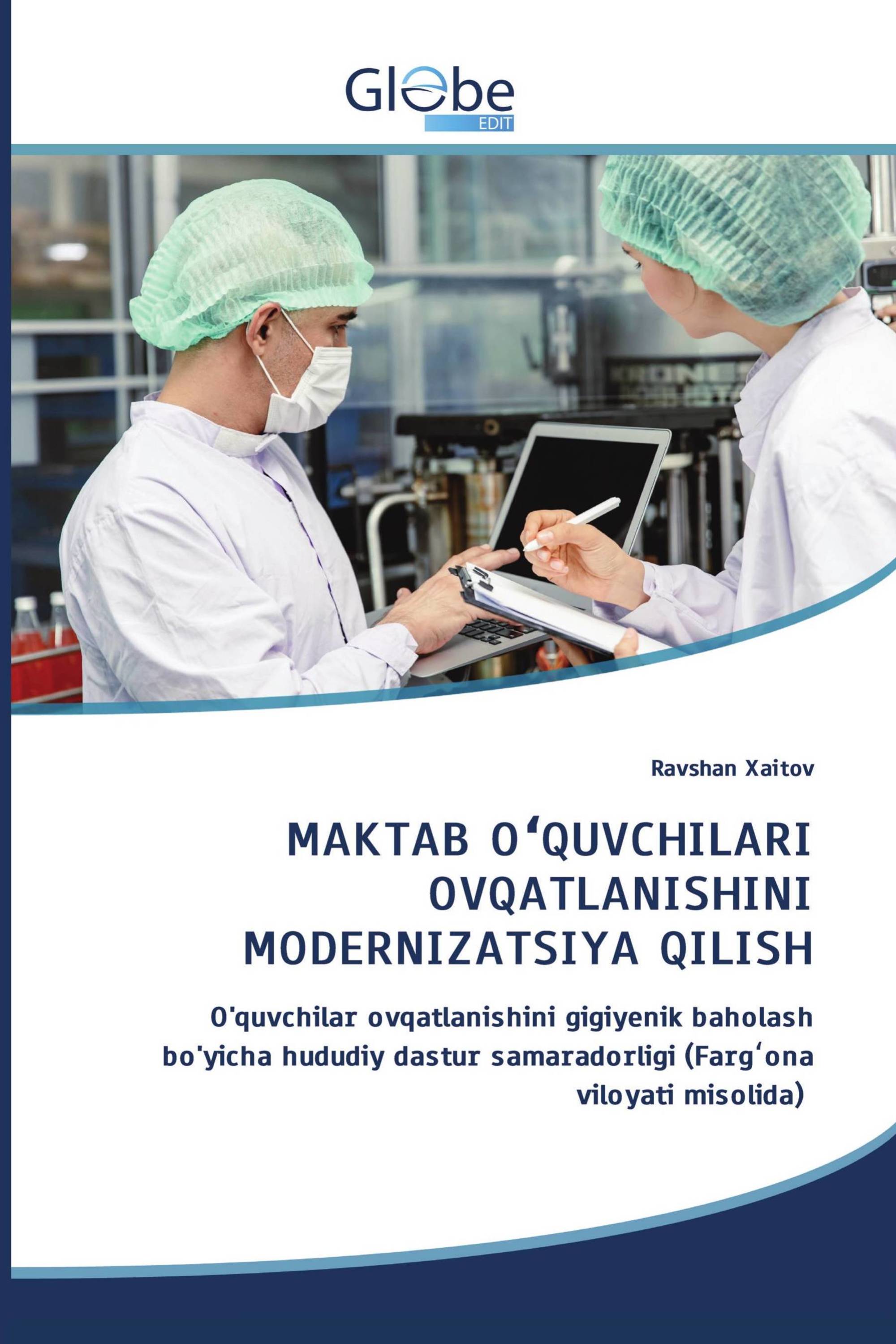 MAKTAB OʻQUVCHILARI OVQATLANISHINI MODERNIZATSIYA QILISH