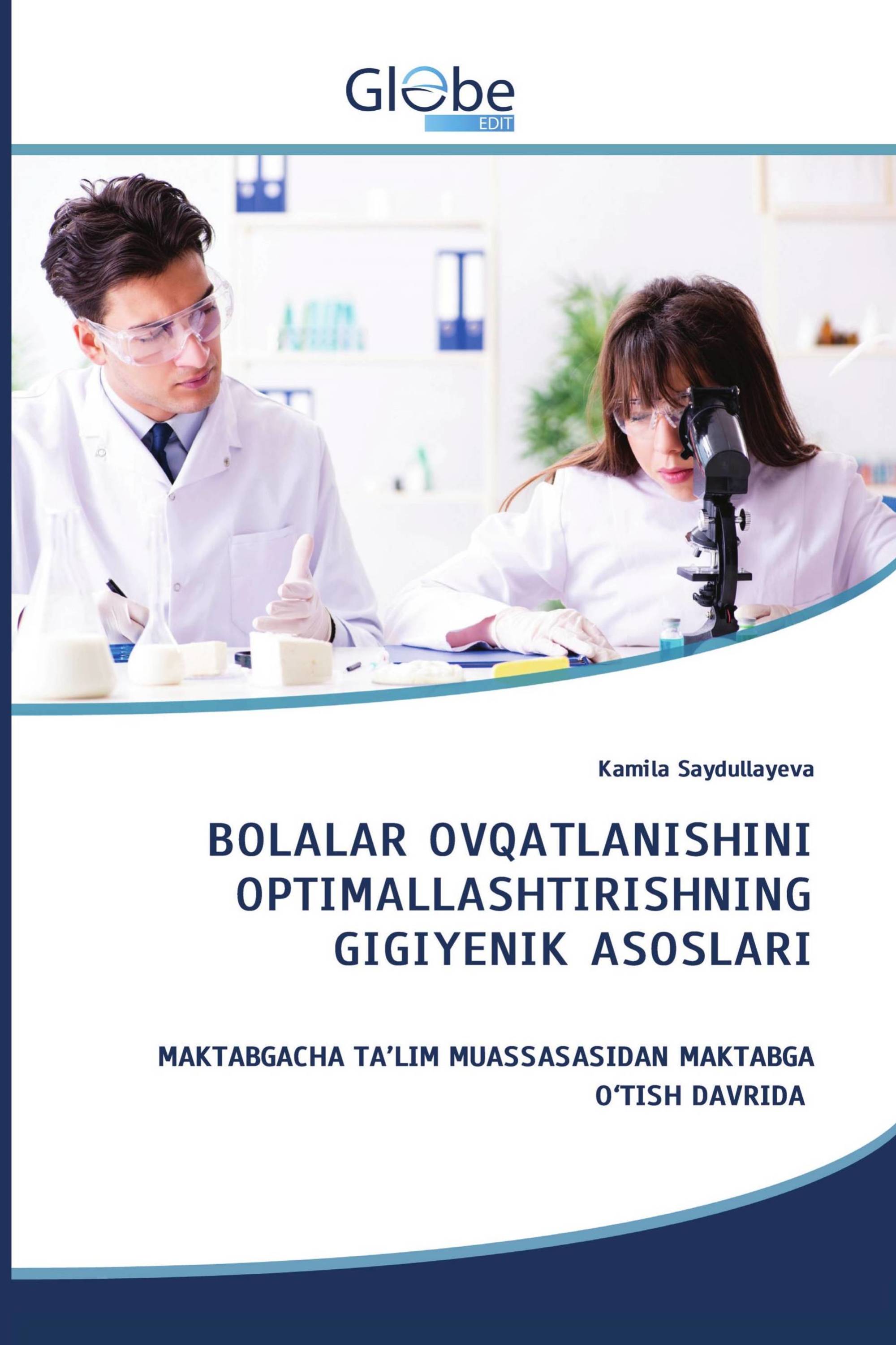 BOLALAR OVQATLANISHINI OPTIMALLASHTIRISHNING GIGIYENIK ASOSLARI