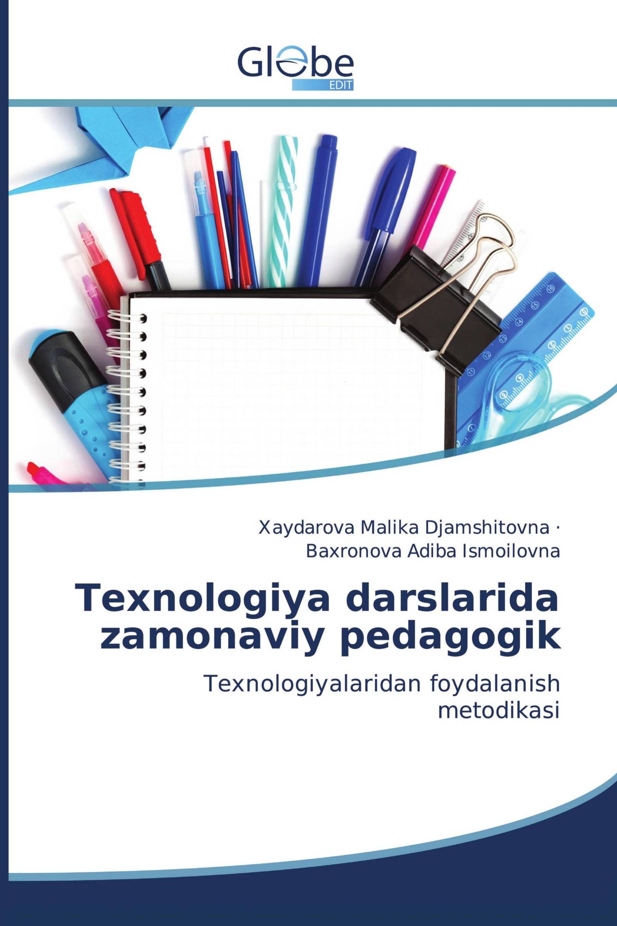 Texnologiya darslarida zamonaviy pedagogik