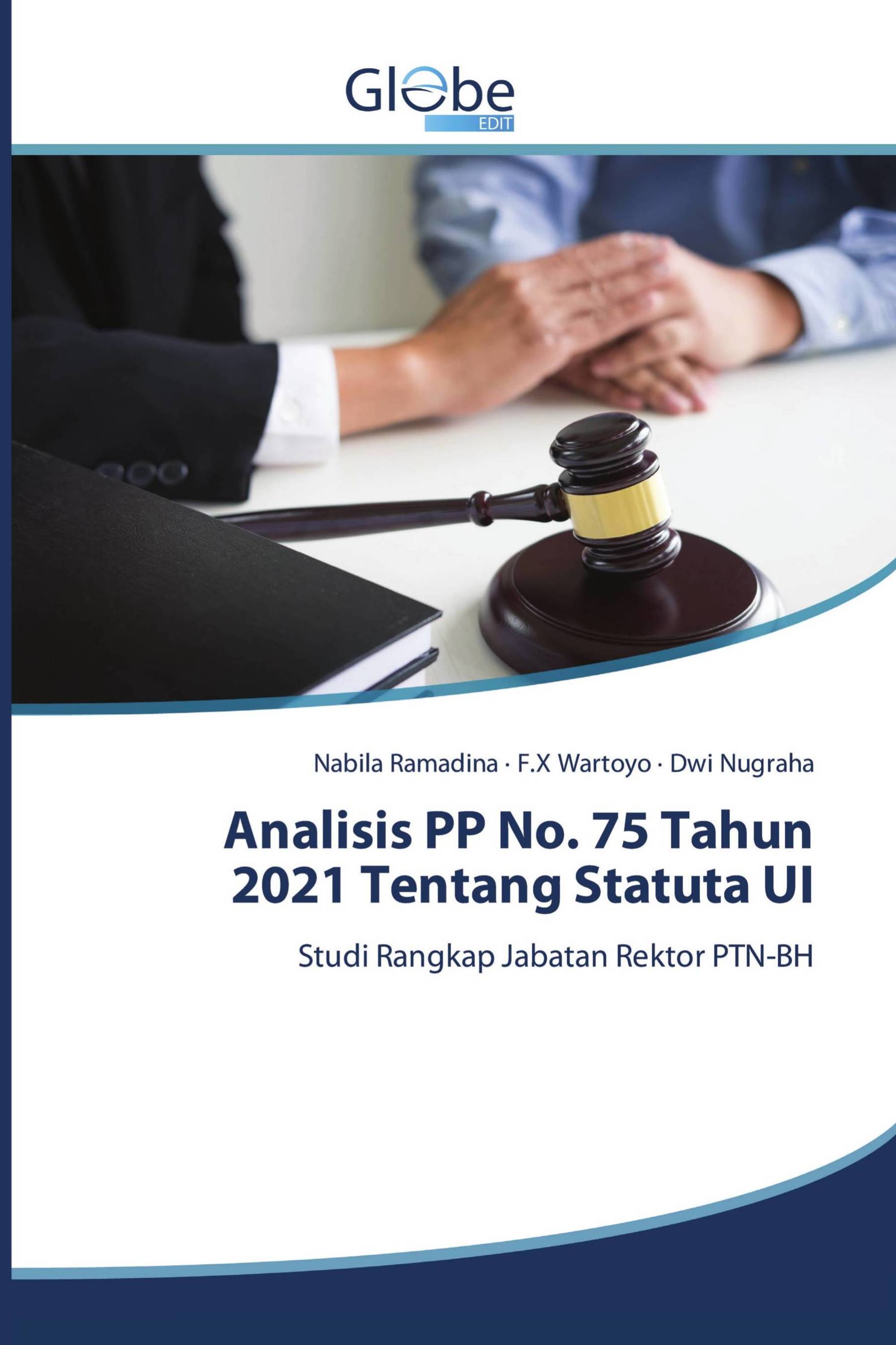 Analisis PP No. 75 Tahun 2021 Tentang Statuta UI