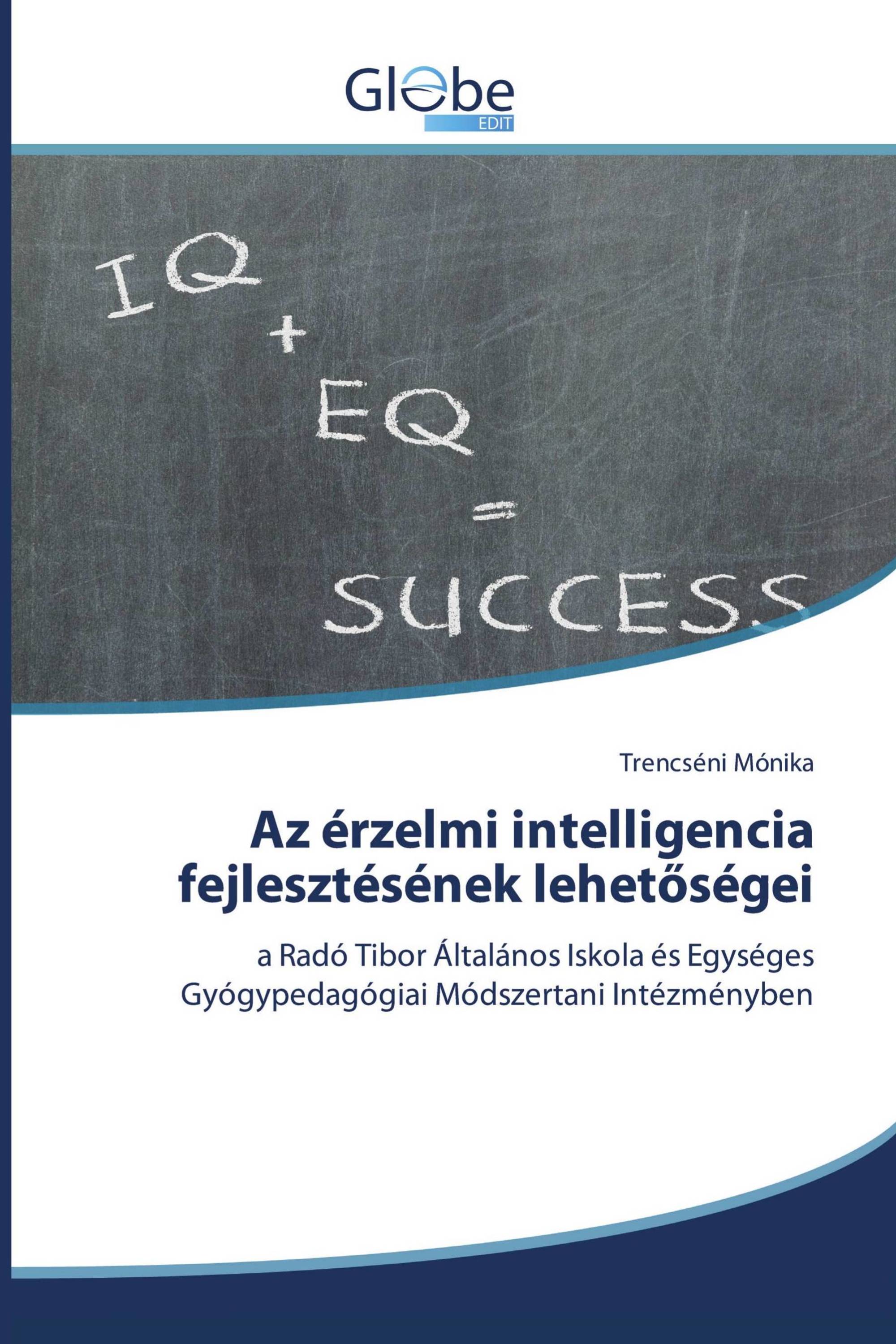 Az érzelmi intelligencia fejlesztésének lehetőségei