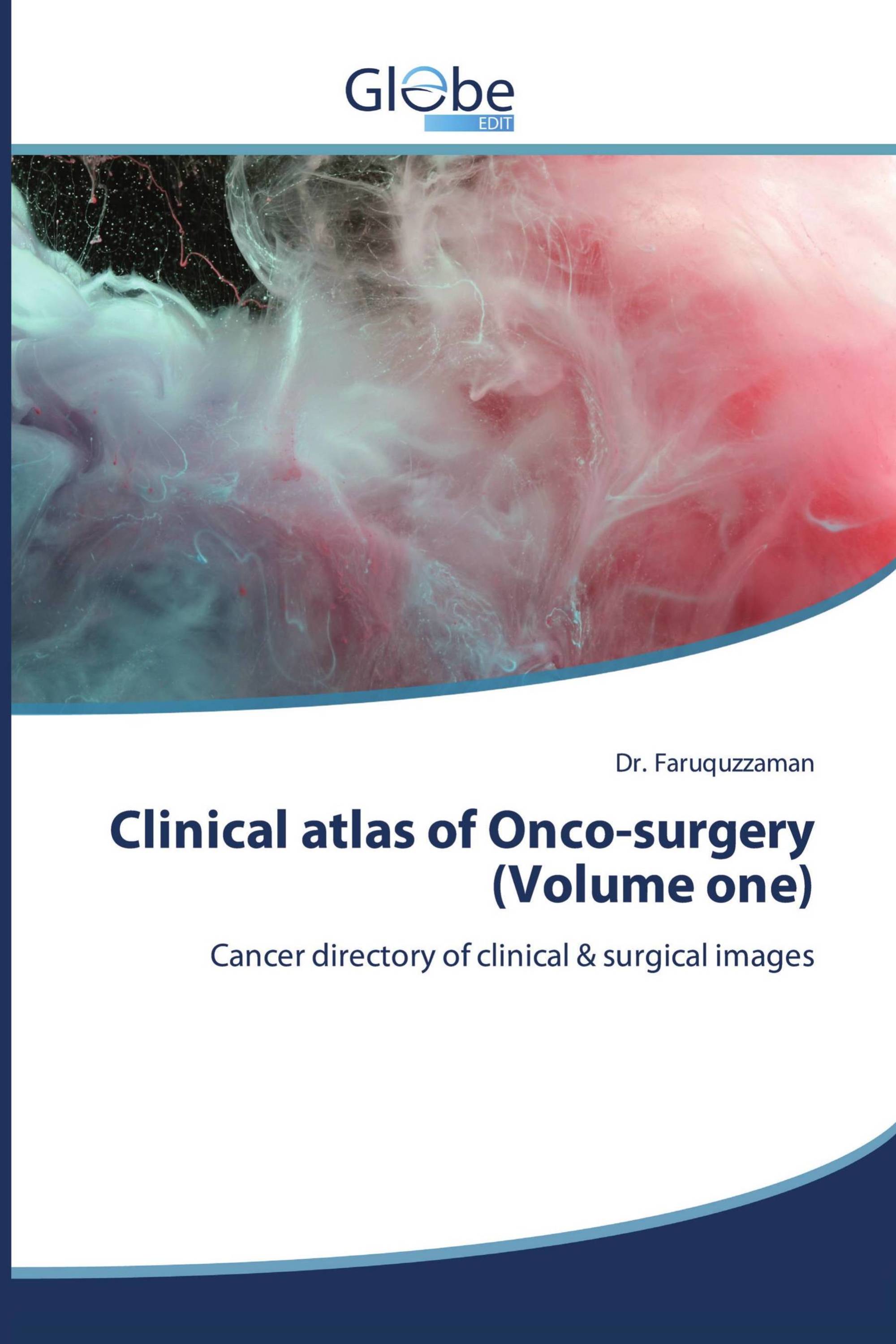 Clinical atlas of Onco-surgery (Volume one)