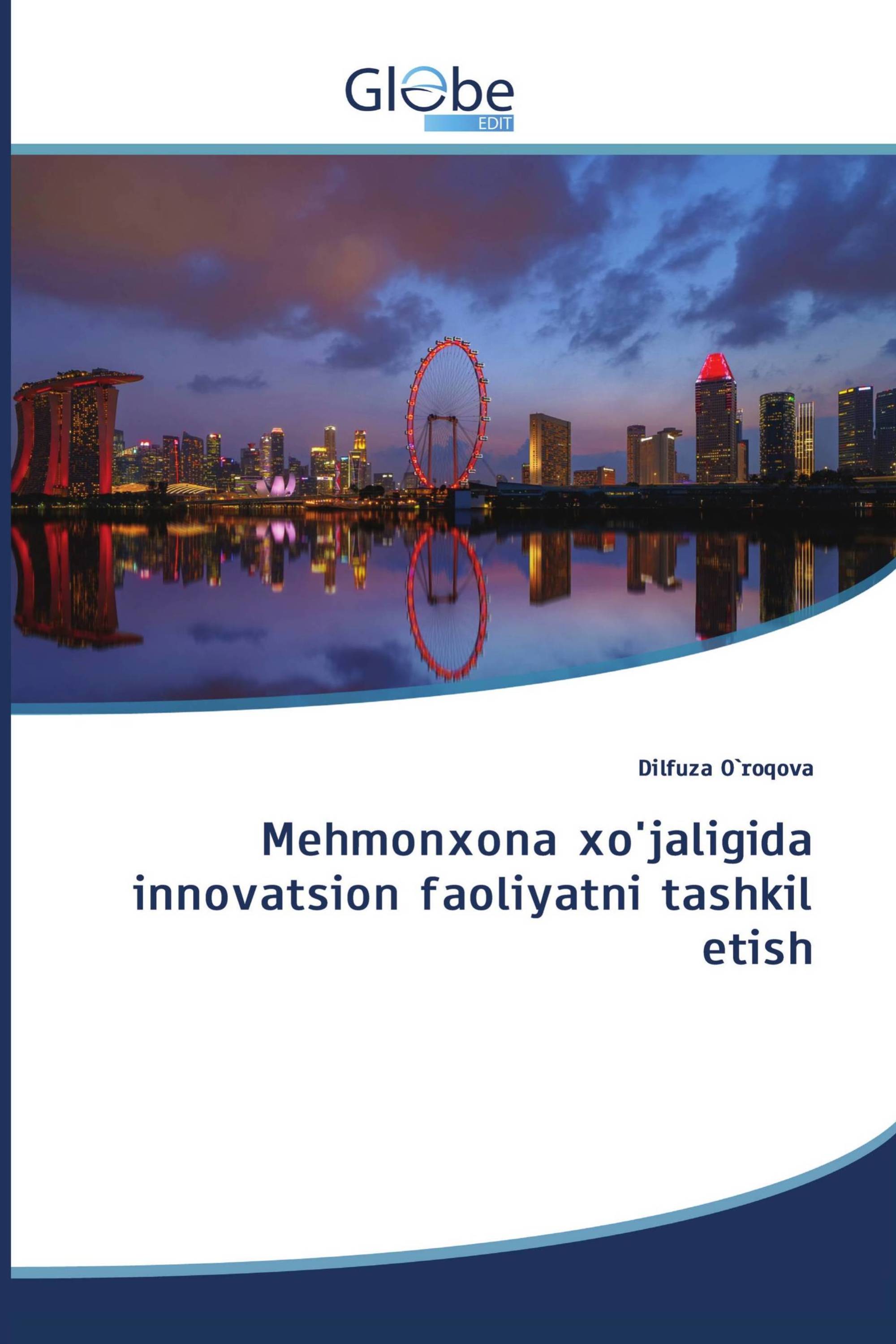 Mehmonxona xo'jaligida innovatsion faoliyatni tashkil etish