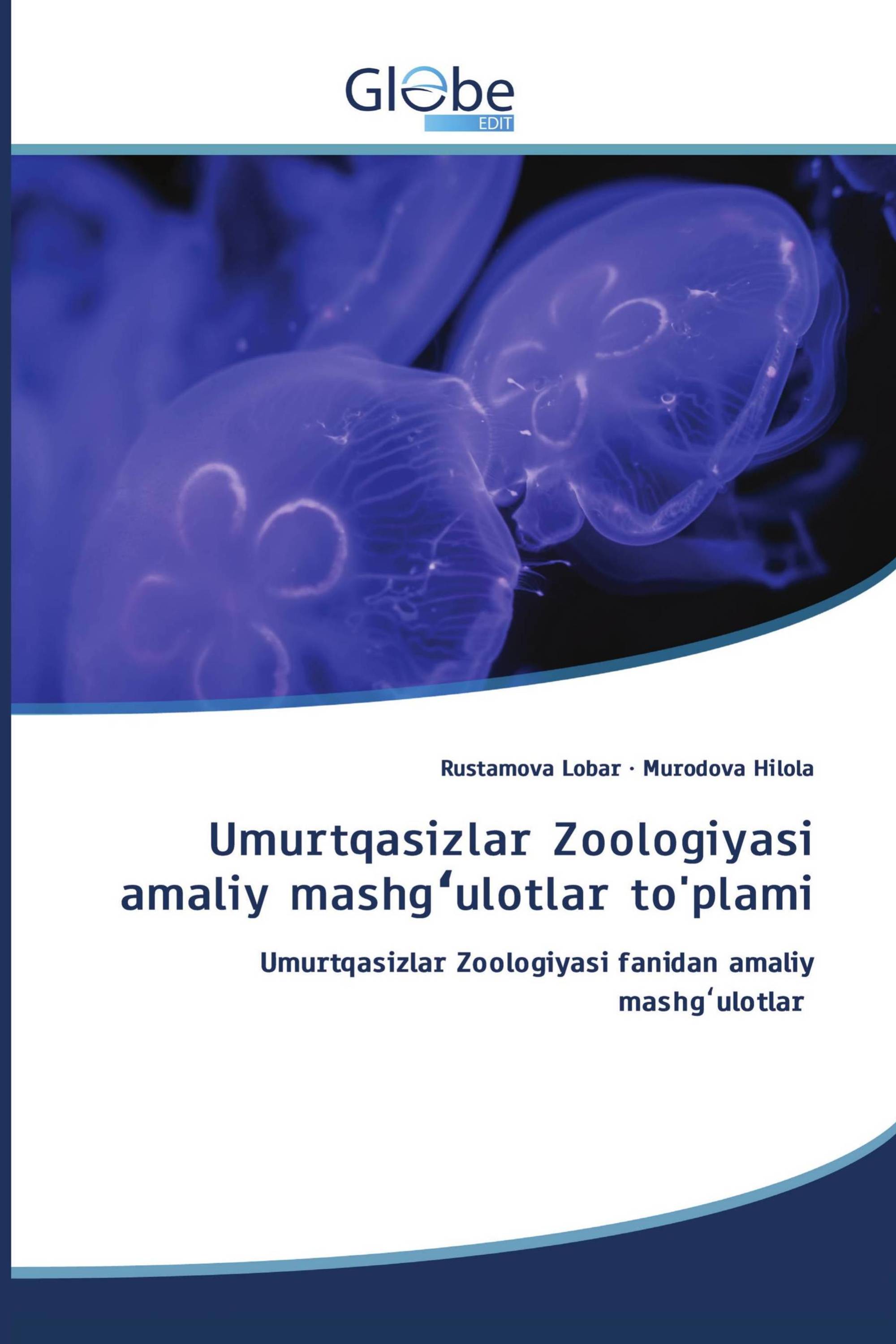 Umurtqasizlar Zoologiyasi amaliy mashgʻulotlar to'plami