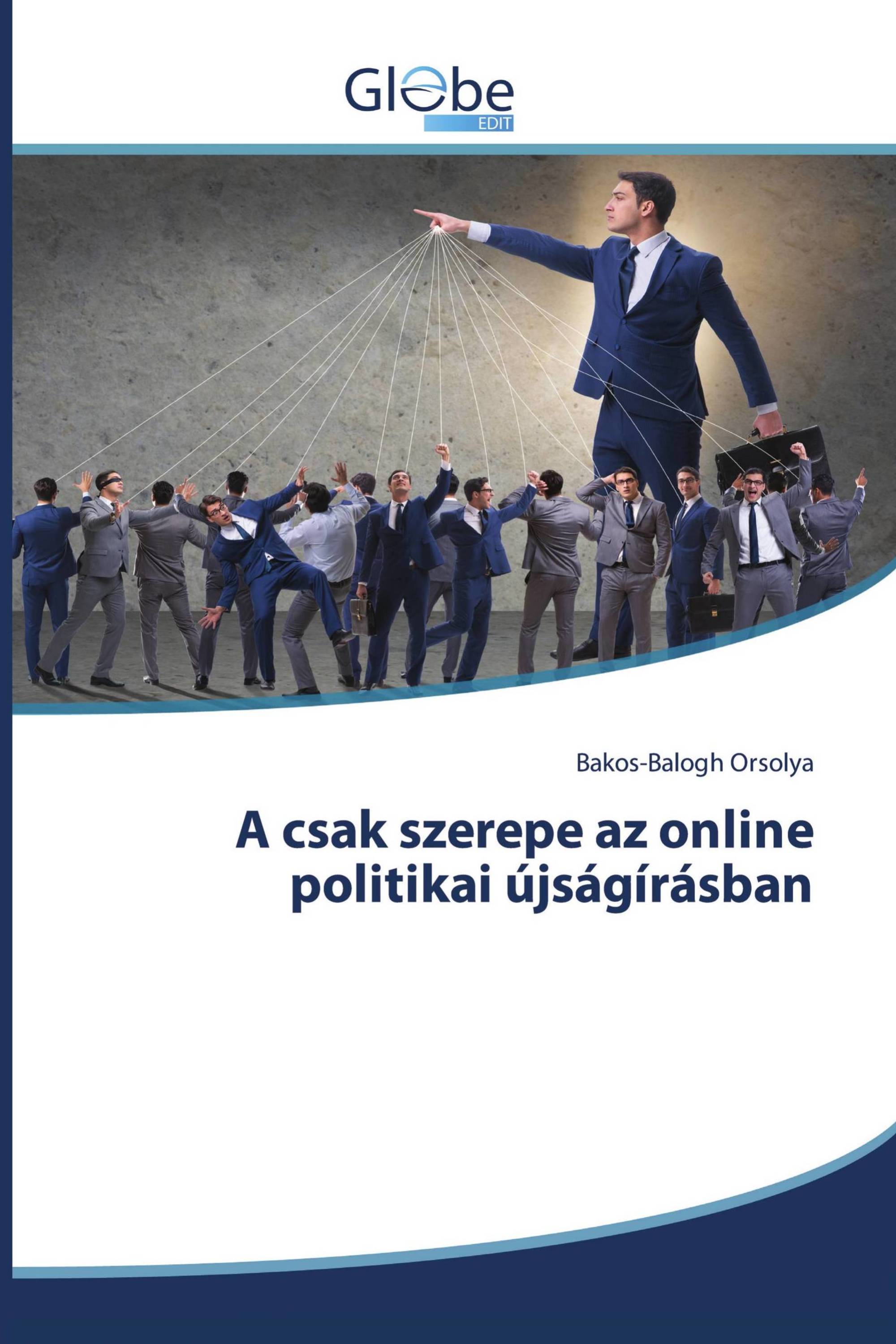 A csak szerepe az online politikai újságírásban