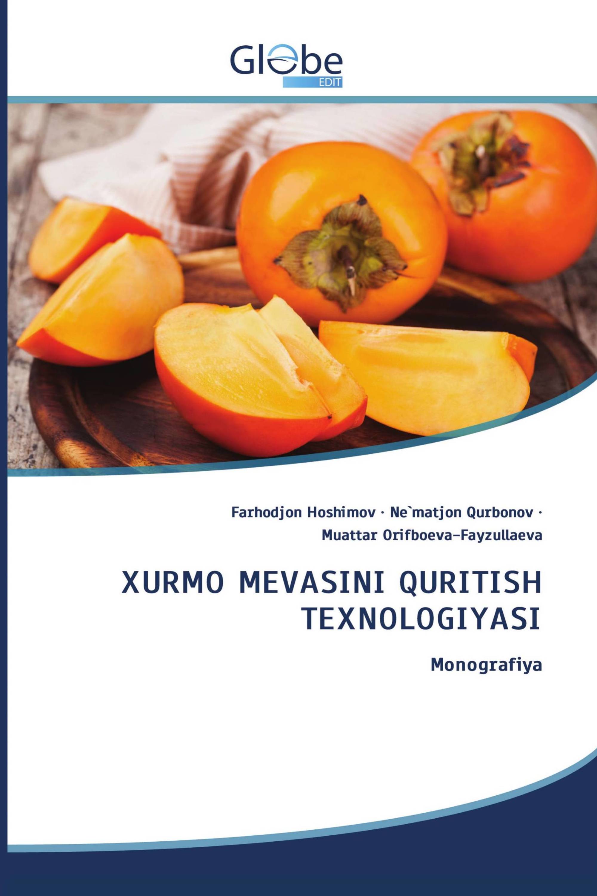 XURMO MEVASINI QURITISH TEXNOLOGIYASI