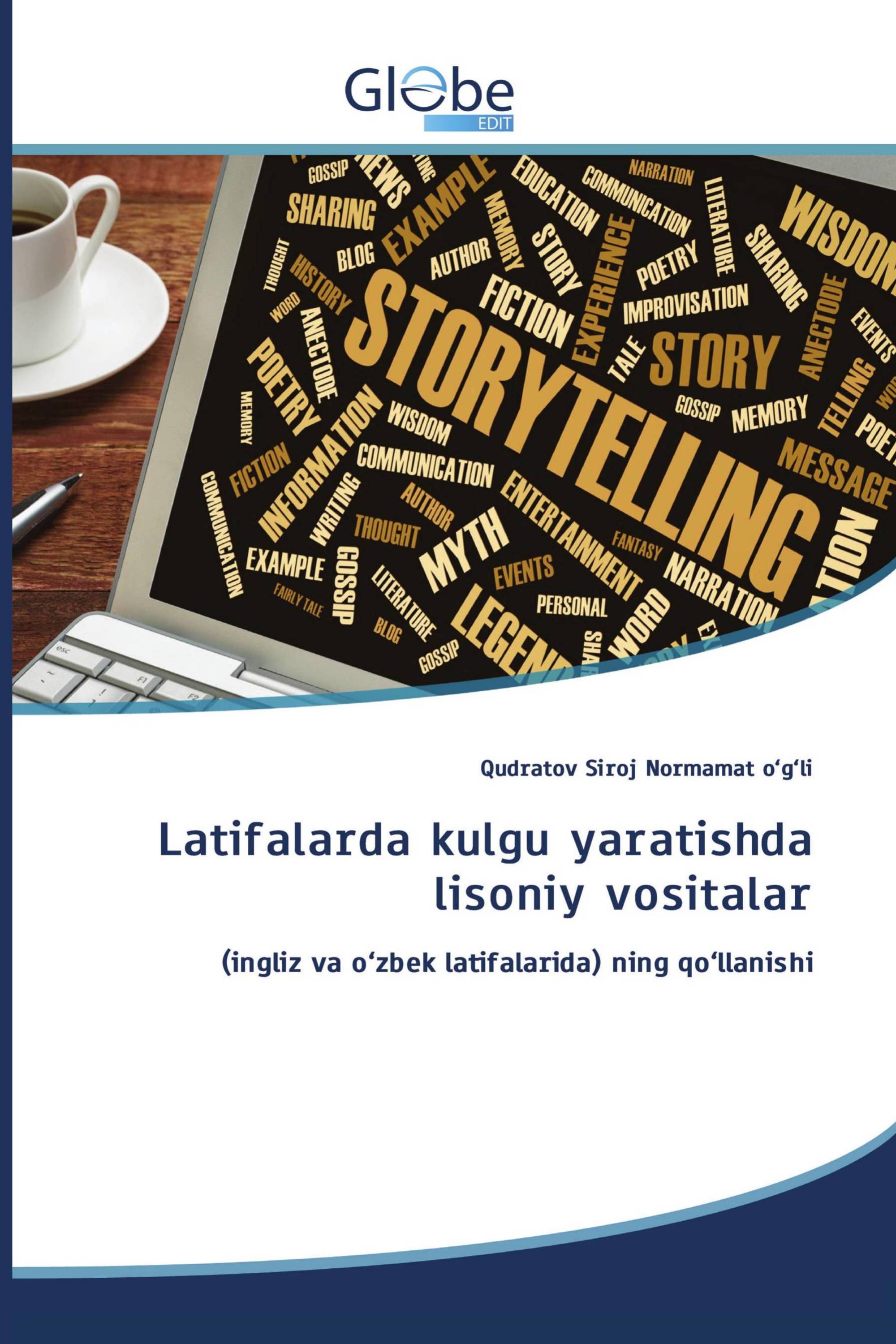 Latifalarda kulgu yaratishda lisoniy vositalar