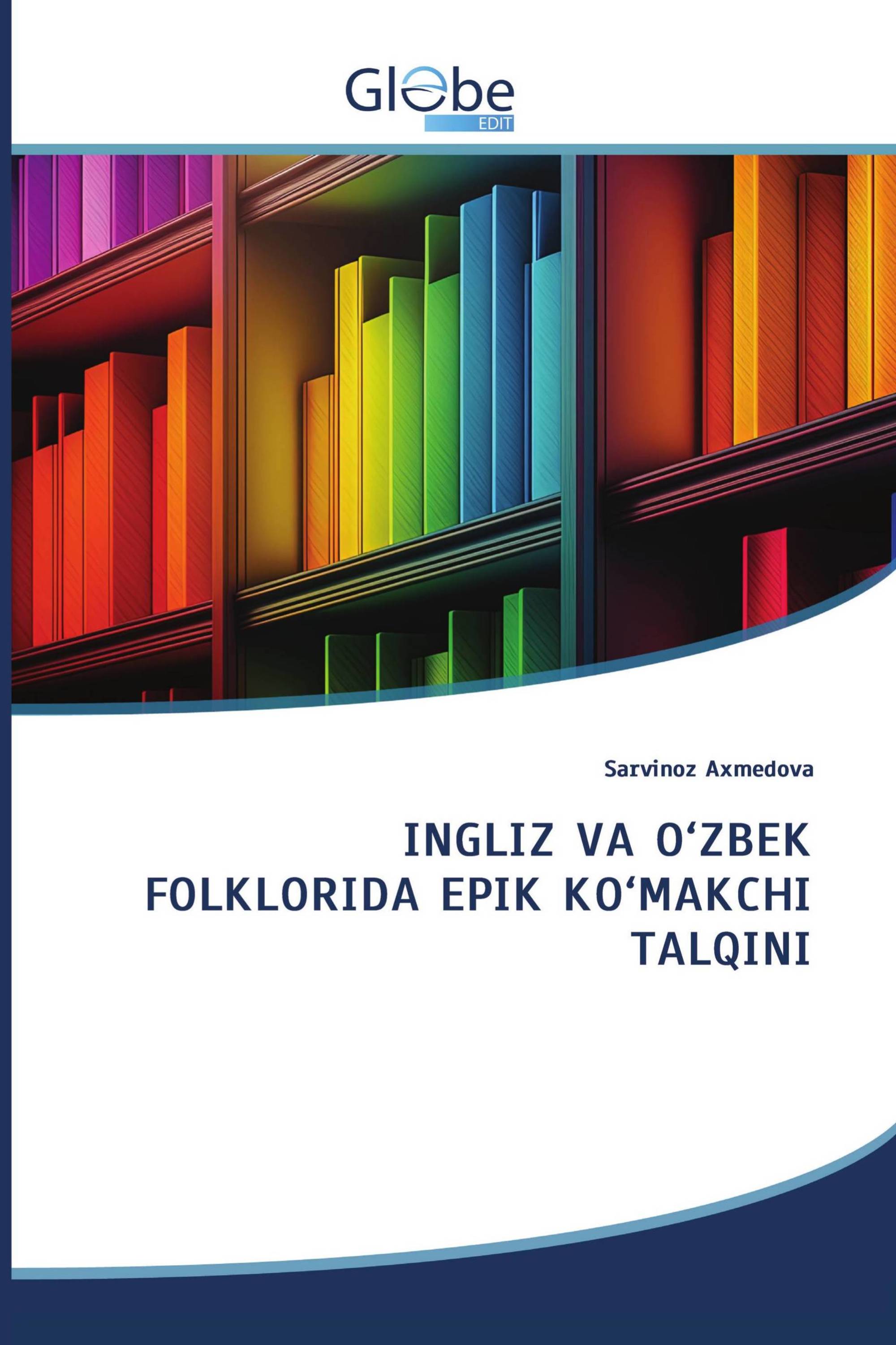 INGLIZ VA O‘ZBEK FOLKLORIDA EPIK KO‘MAKCHI TALQINI