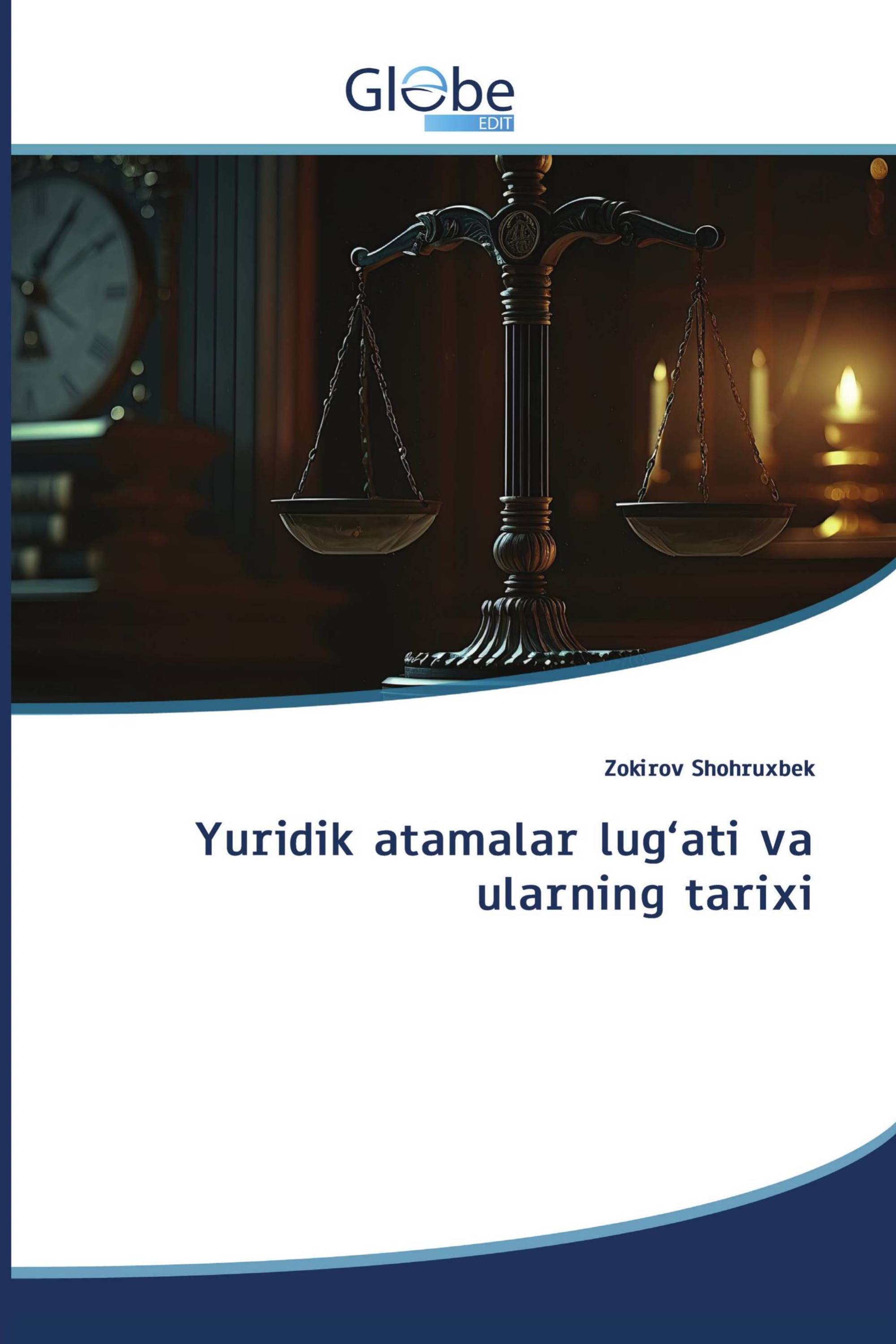 Yuridik atamalar lug‘ati va ularning tarixi