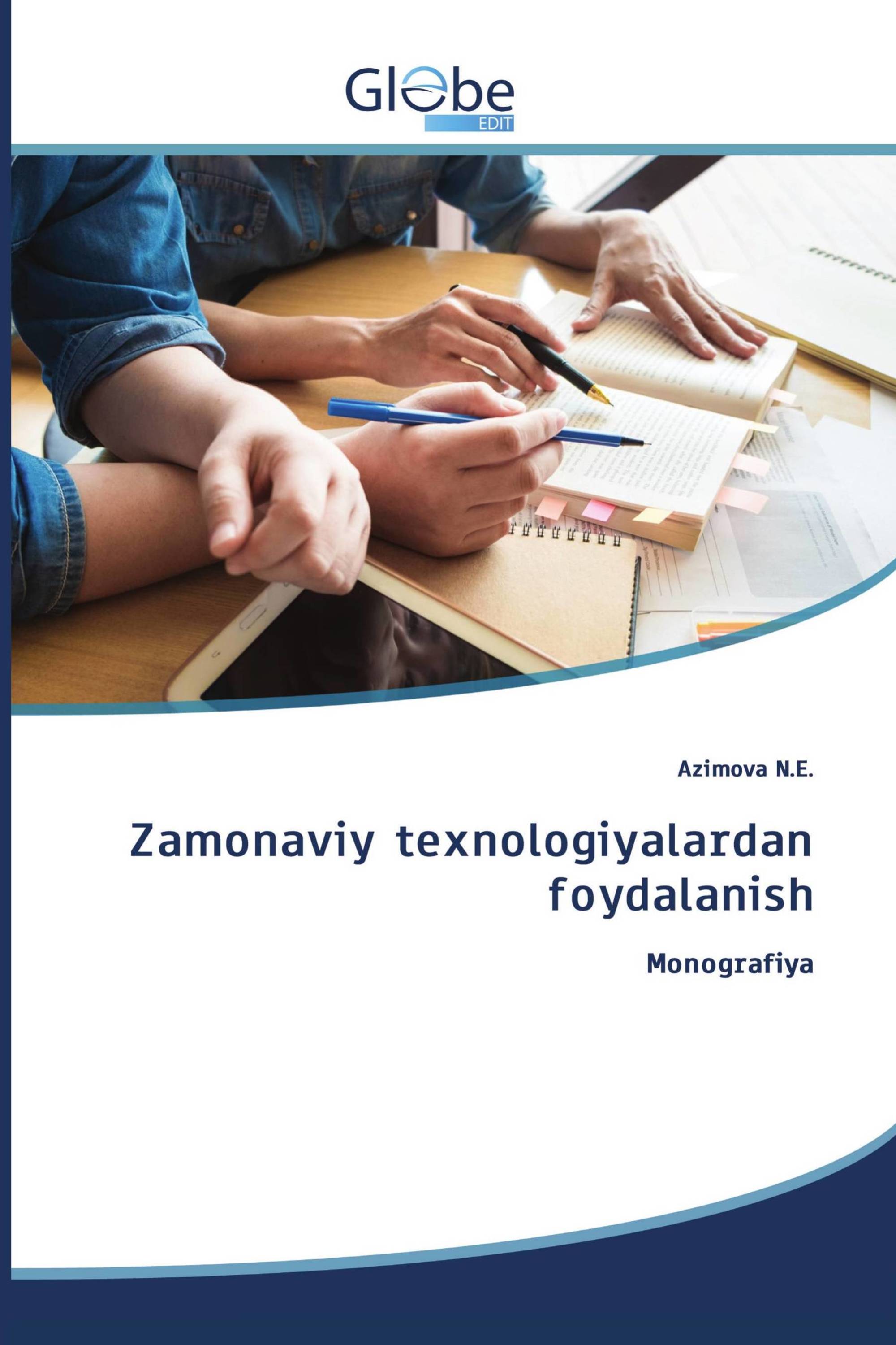 Zamonaviy texnologiyalardan foydalanish