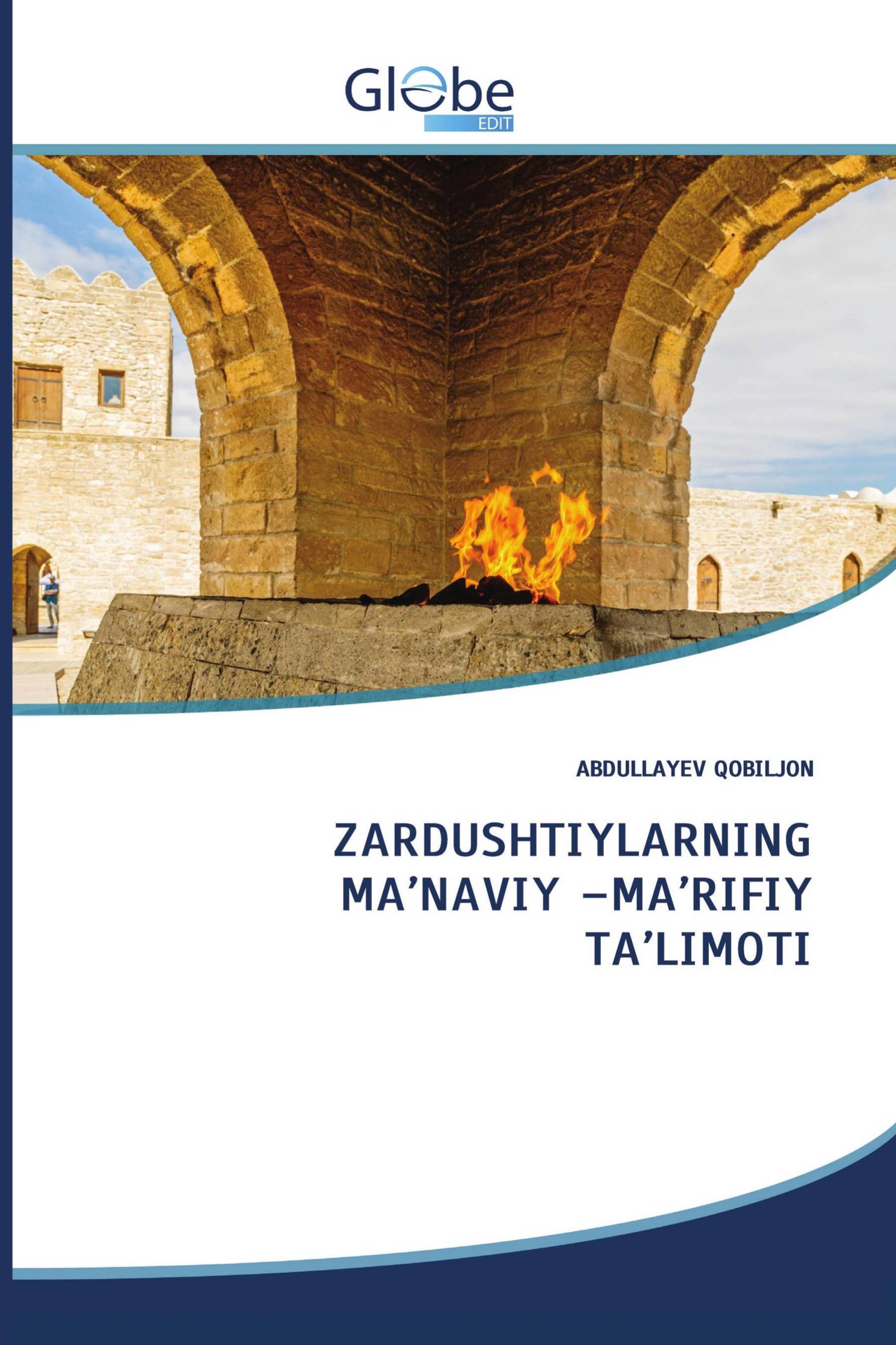 ZARDUSHTIYLARNING MA’NAVIY –MA’RIFIY TA’LIMOTI