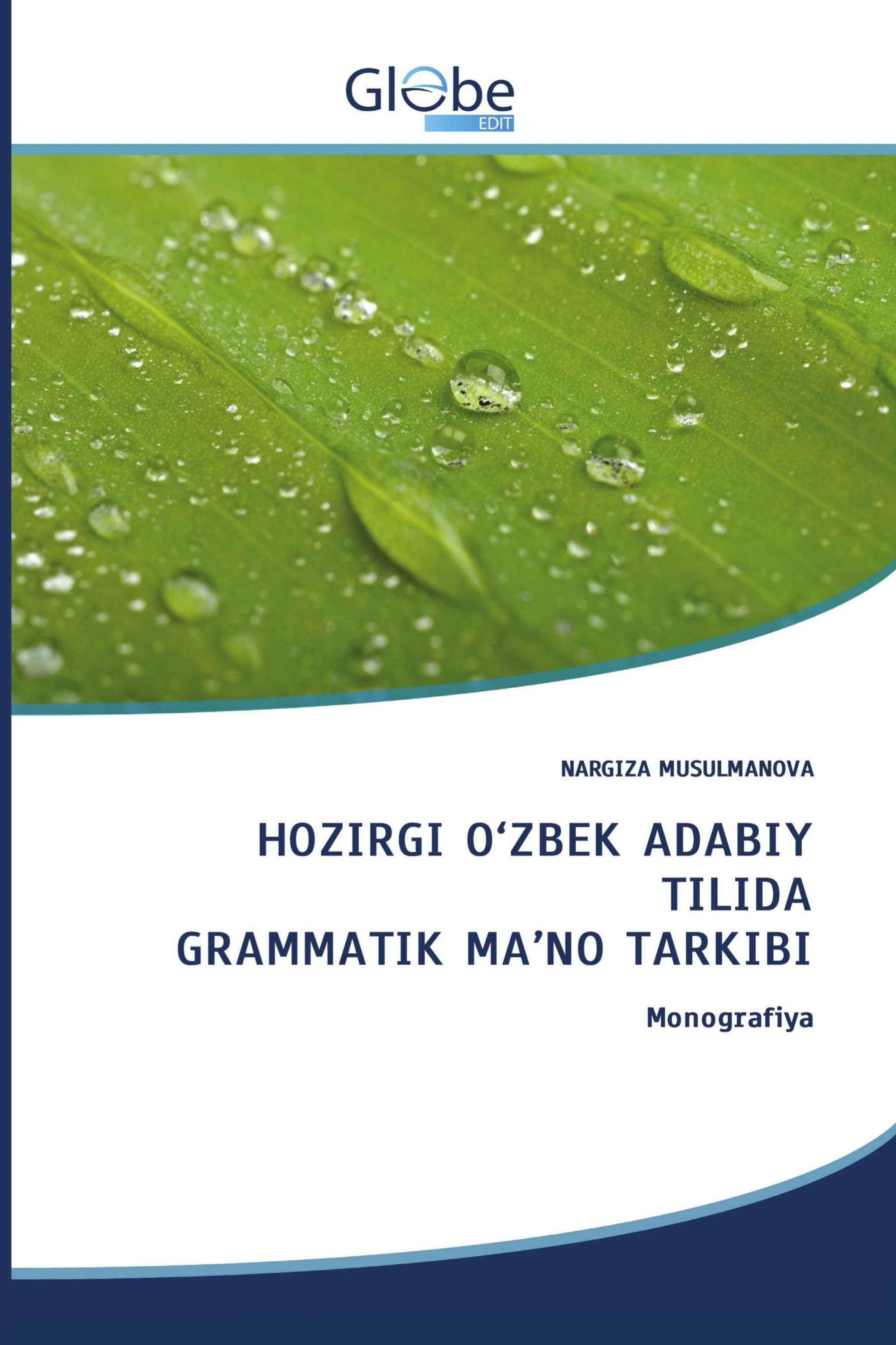 HOZIRGI O‘ZBEK ADABIY TILIDA GRAMMATIK MA’NO TARKIBI