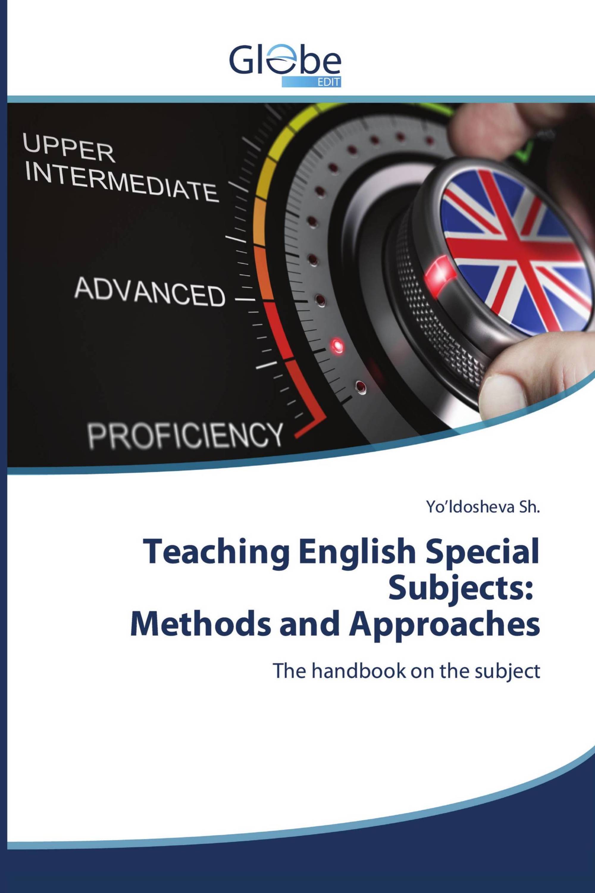 Teaching English Special Subjects: Methods and Approaches