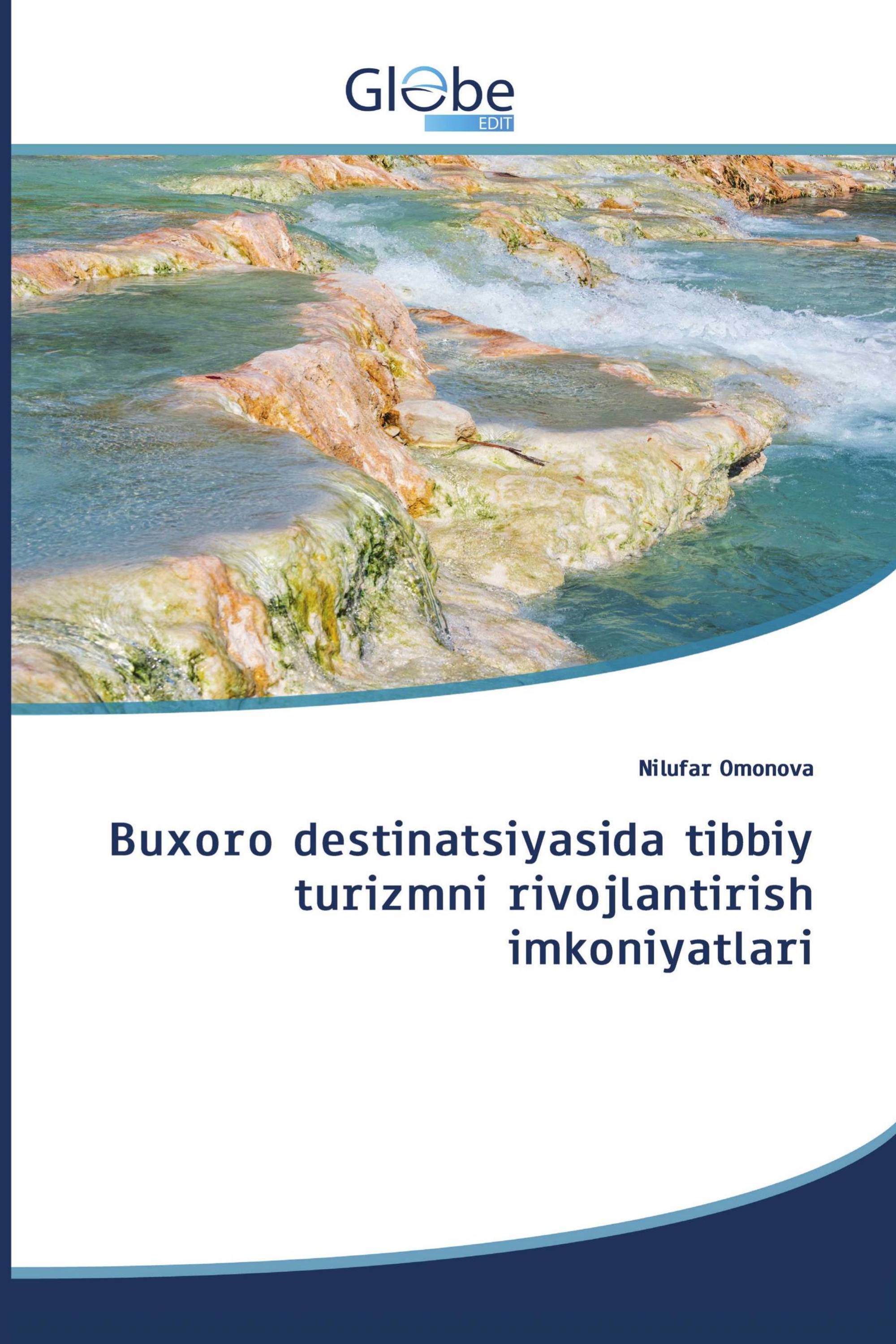 Buxoro destinatsiyasida tibbiy turizmni rivojlantirish imkoniyatlari