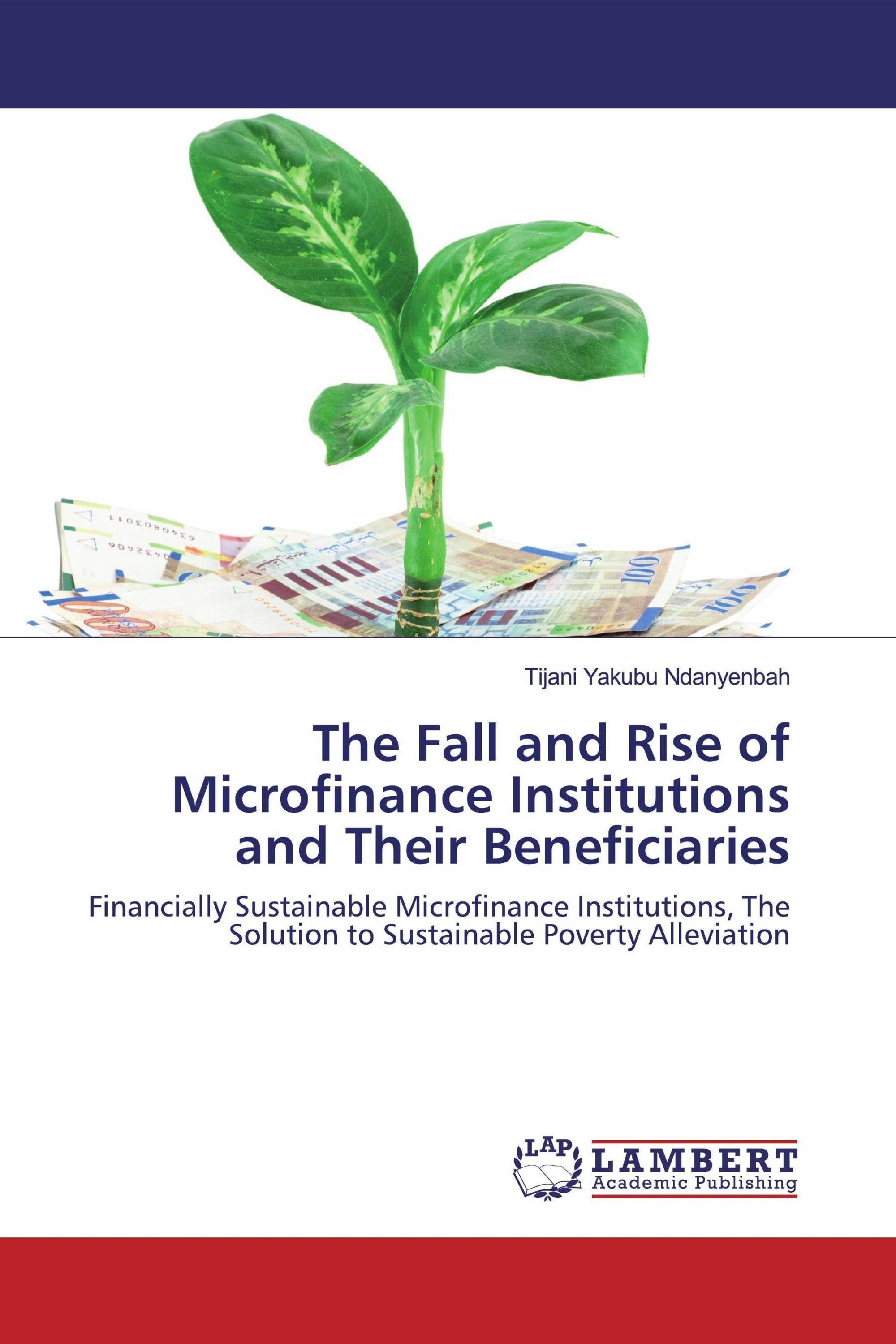 The Fall and Rise of Microfinance Institutions and Their Beneficiaries