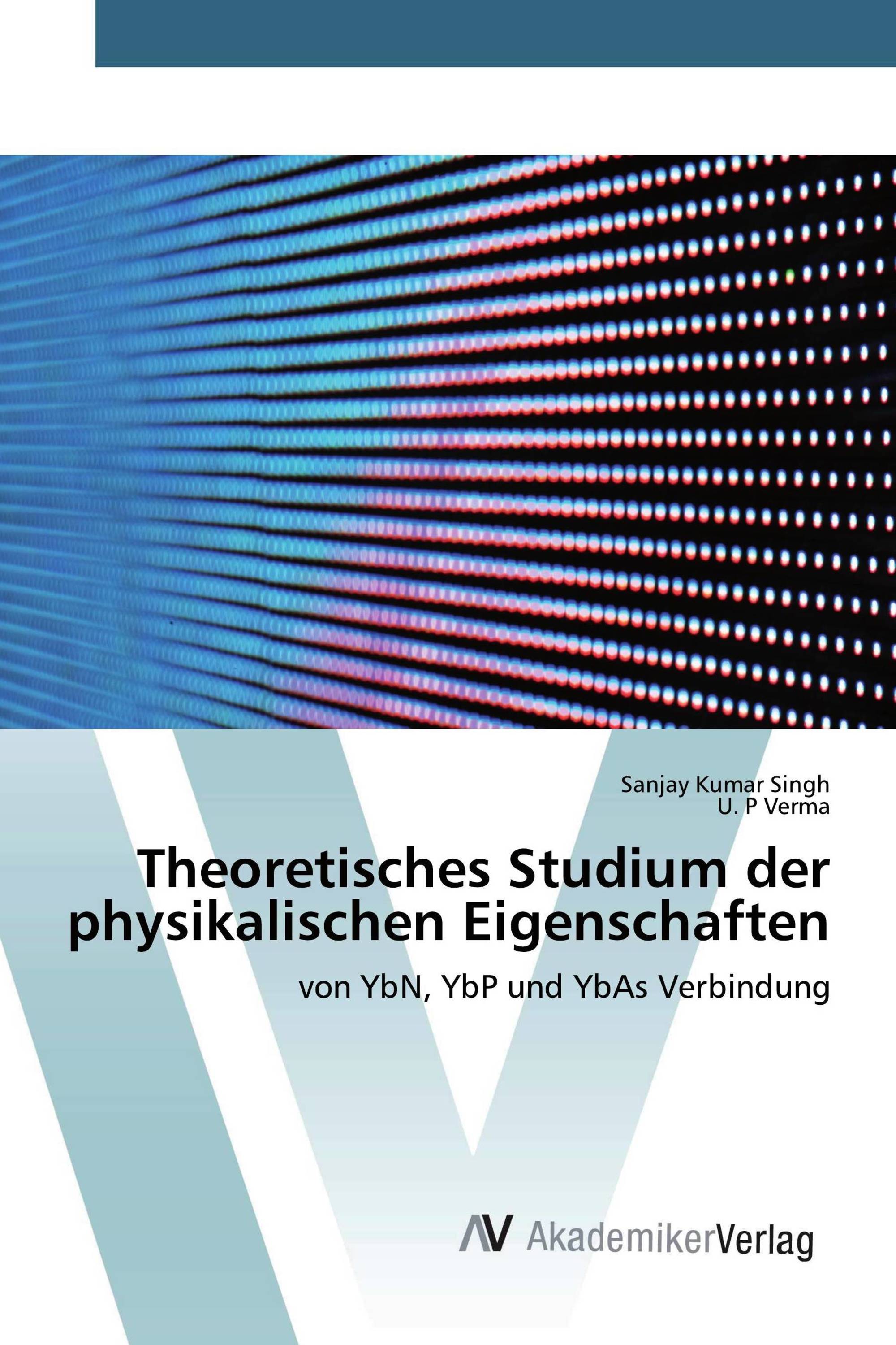 Theoretisches Studium der physikalischen Eigenschaften