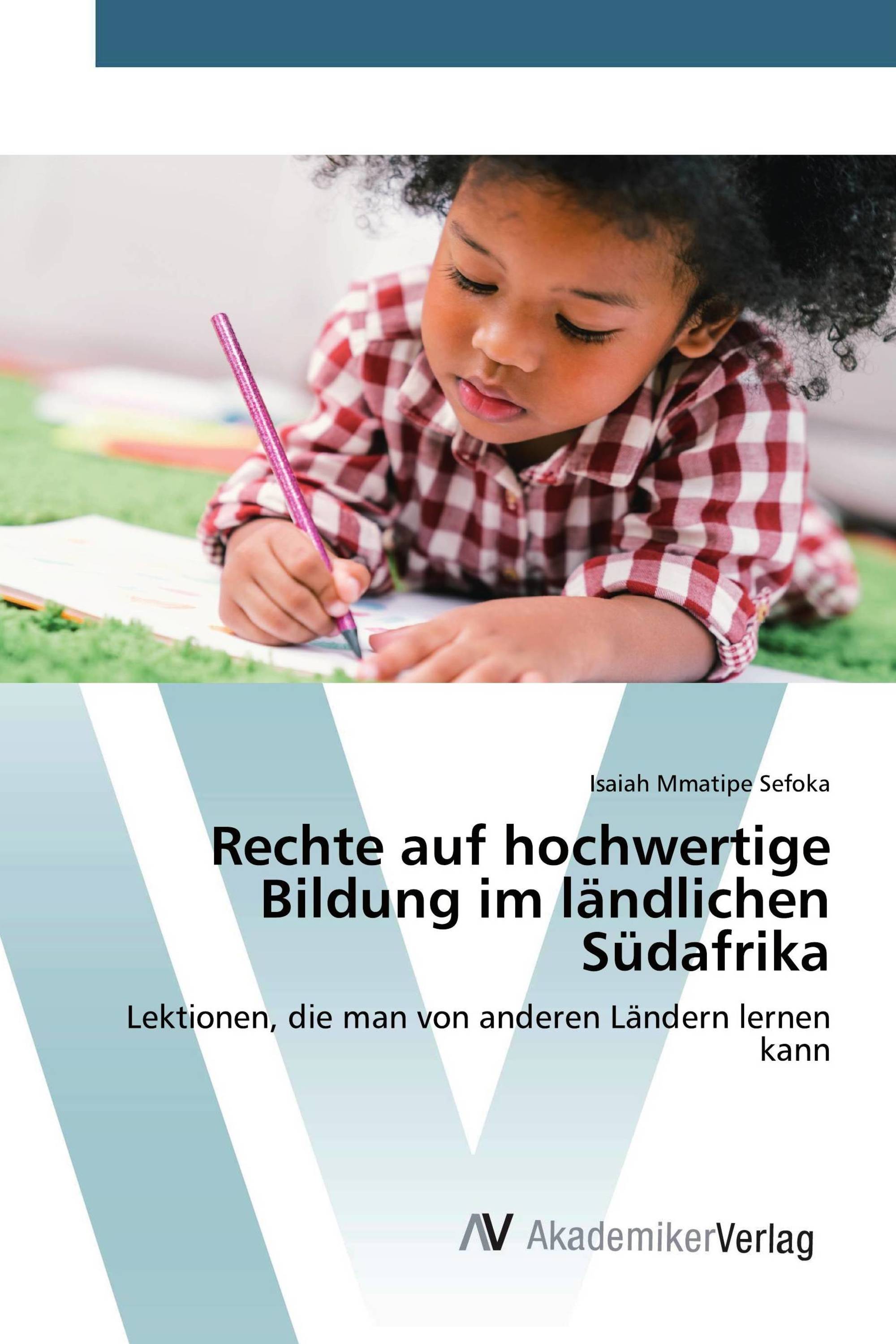 Rechte auf hochwertige Bildung im ländlichen Südafrika