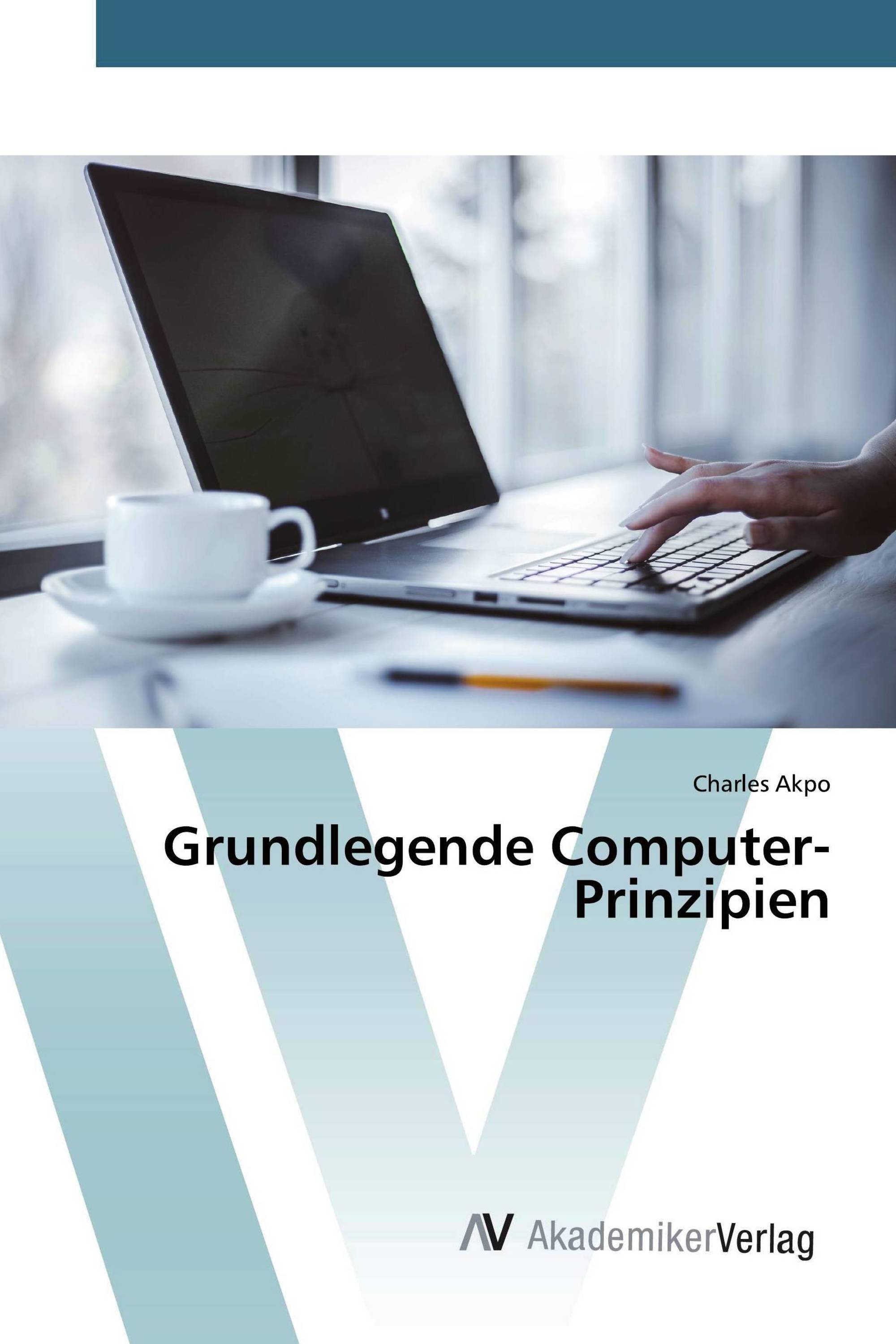 Grundlegende Computer-Prinzipien