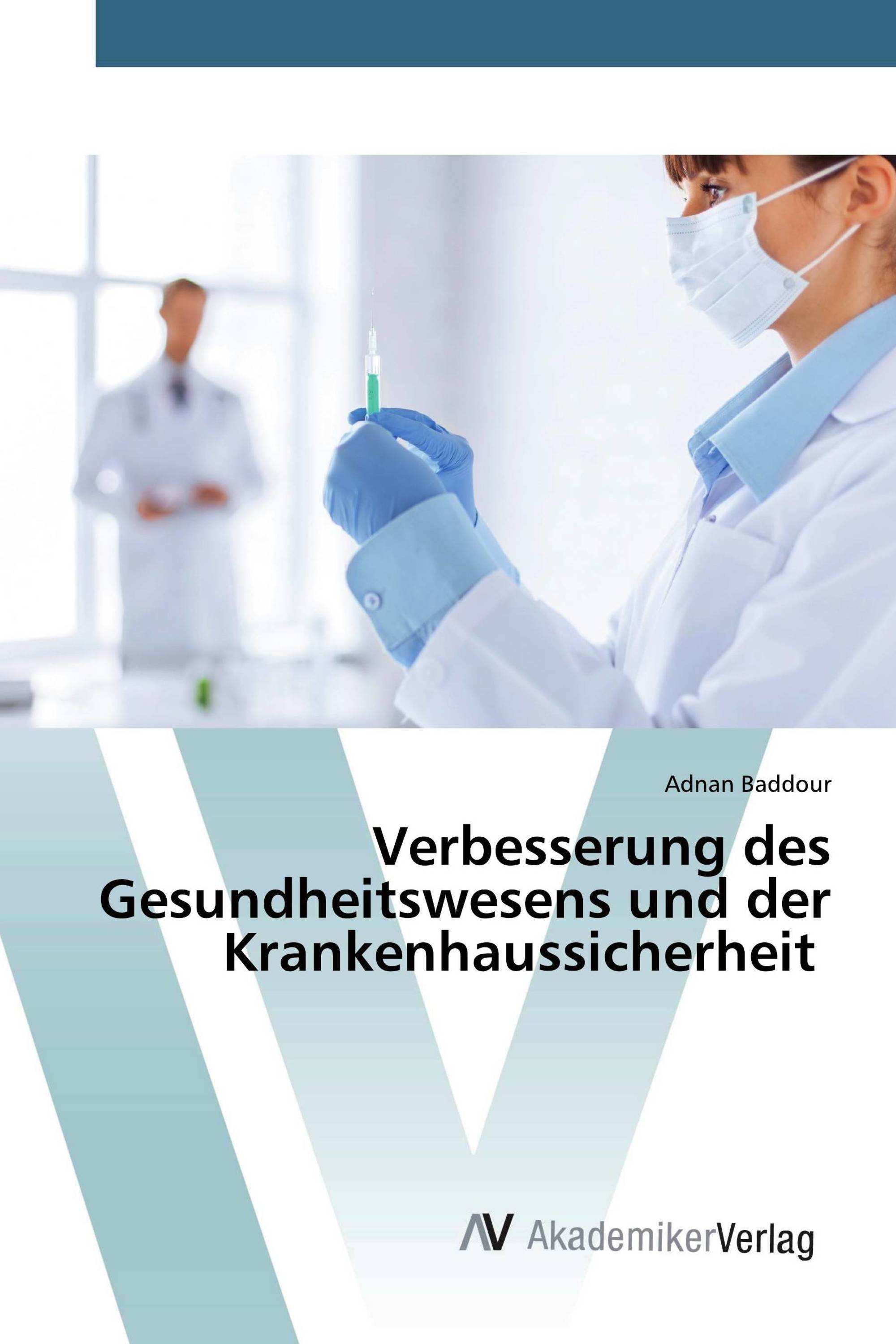 Verbesserung des Gesundheitswesens und der Krankenhaussicherheit