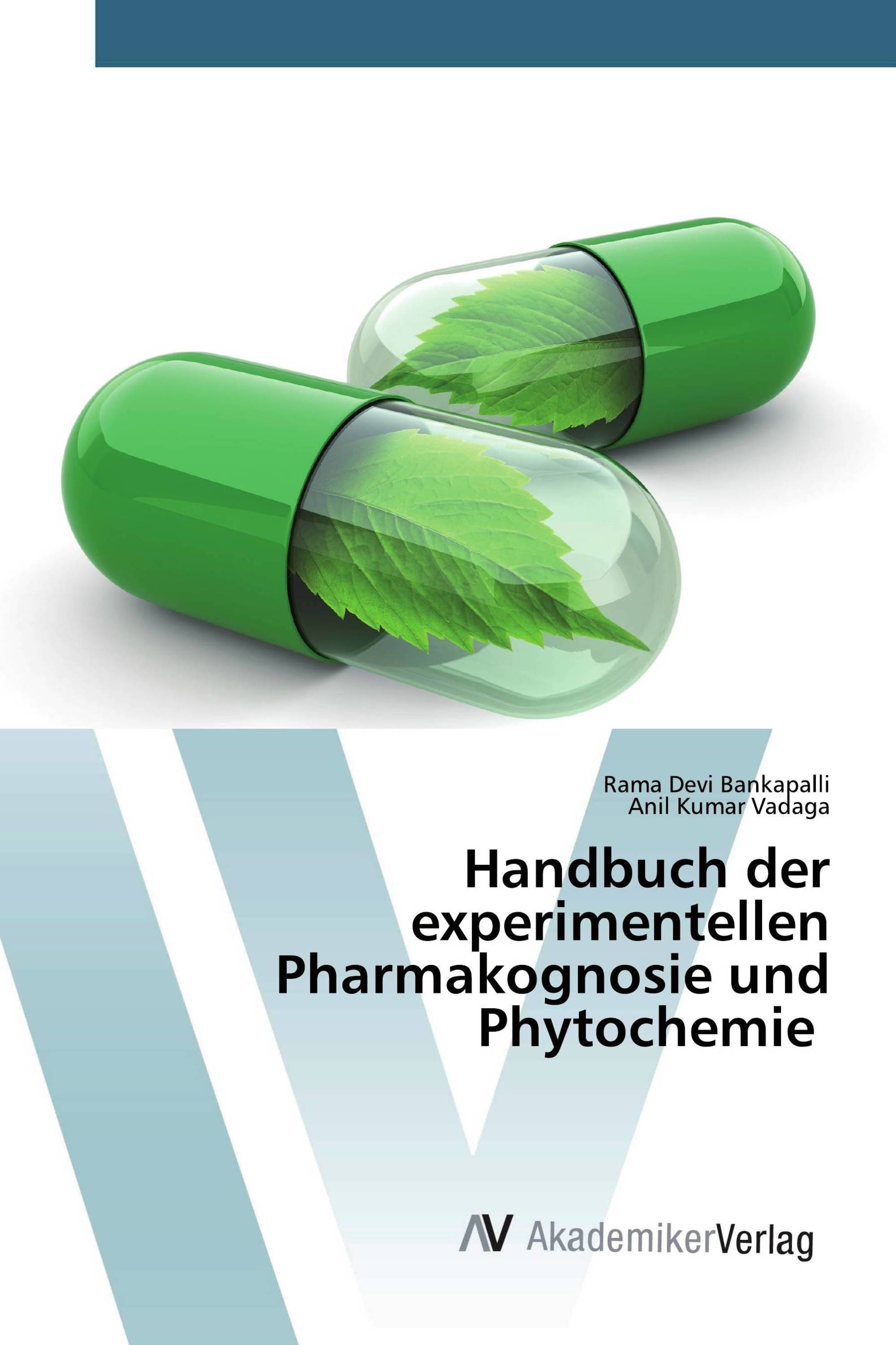 Handbuch der experimentellen Pharmakognosie und Phytochemie