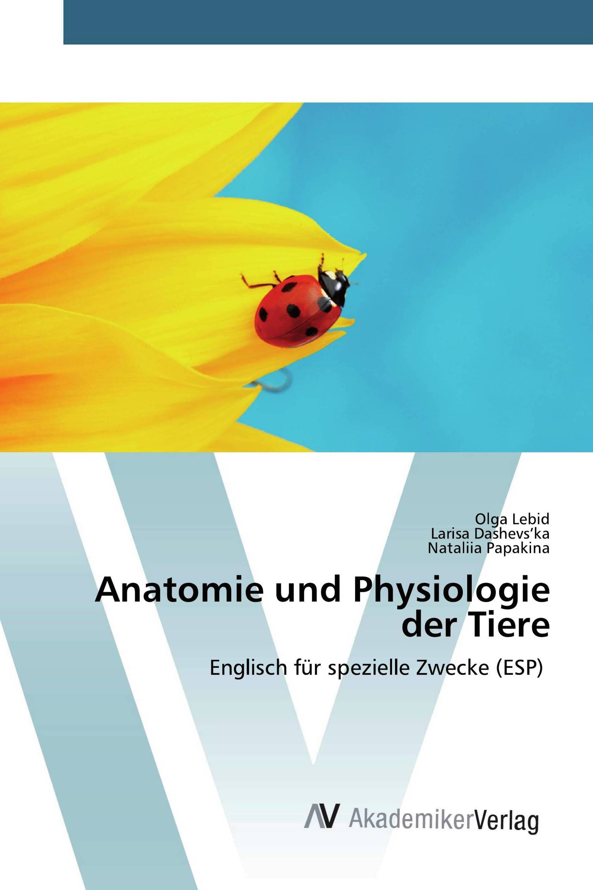 Anatomie und Physiologie der Tiere