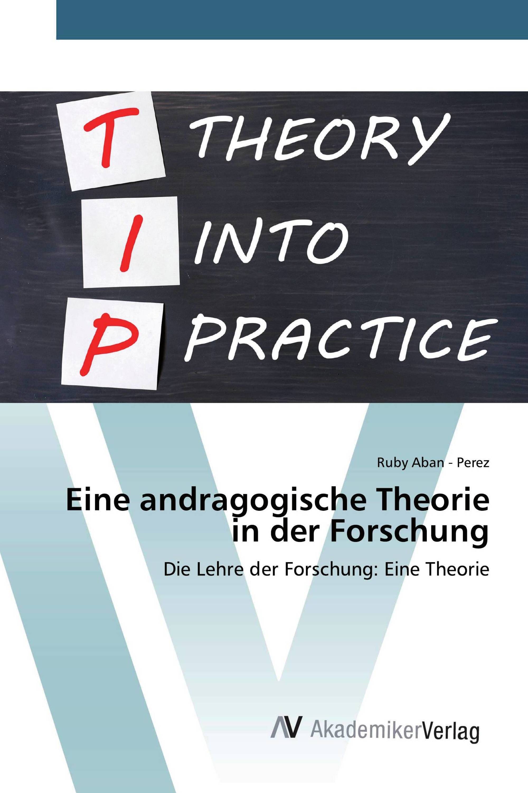 Eine andragogische Theorie in der Forschung