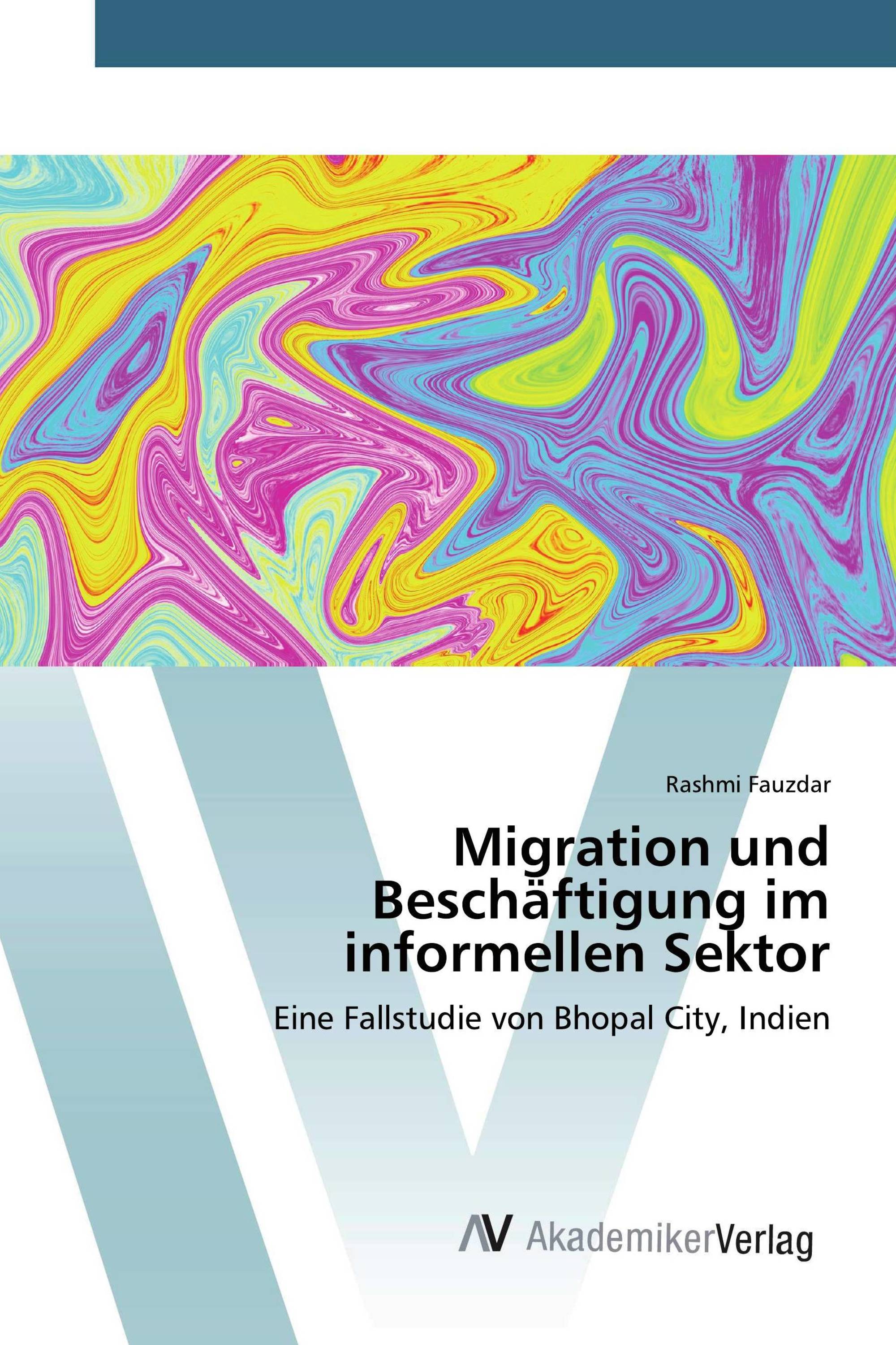 Migration und Beschäftigung im informellen Sektor