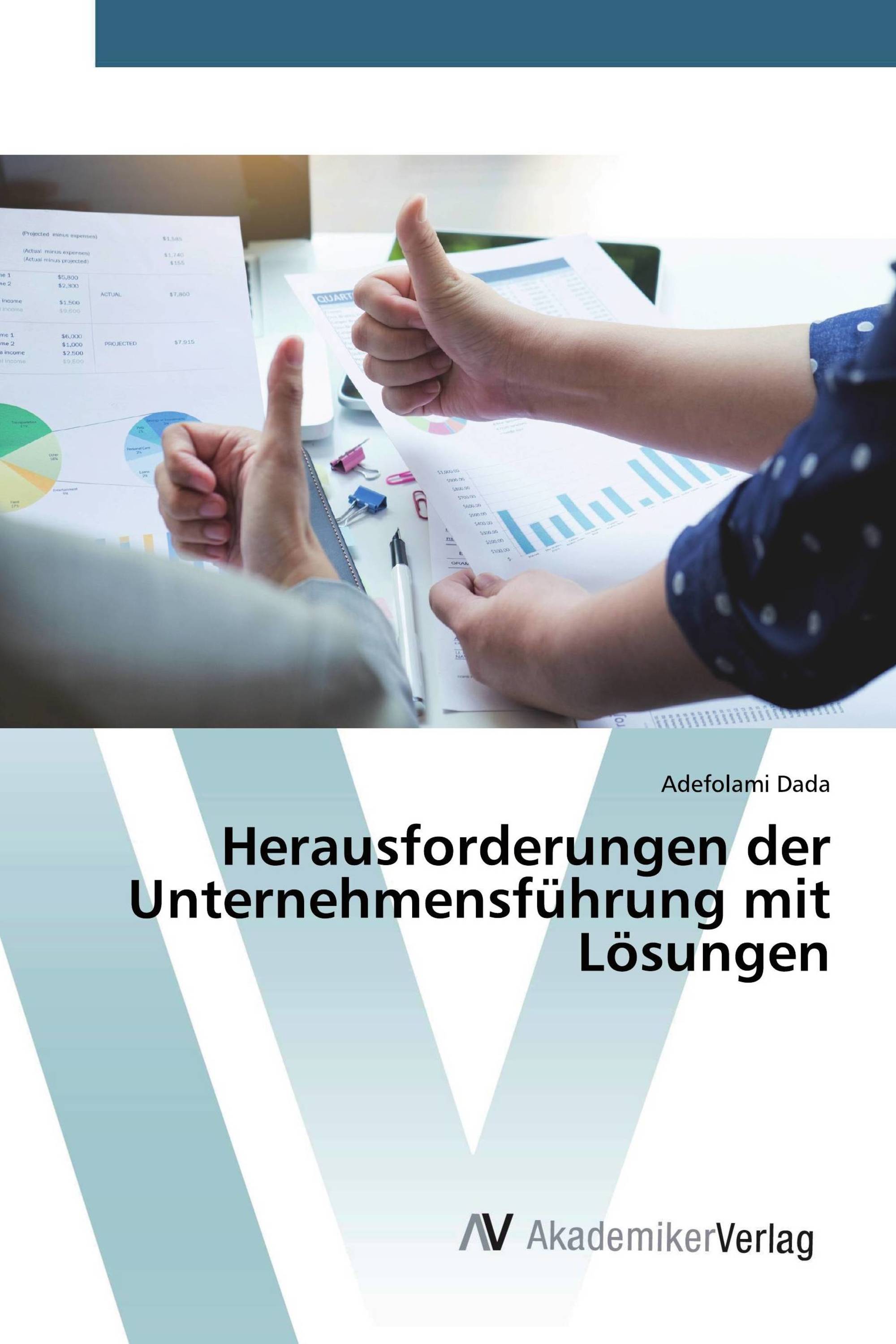 Herausforderungen der Unternehmensführung mit Lösungen