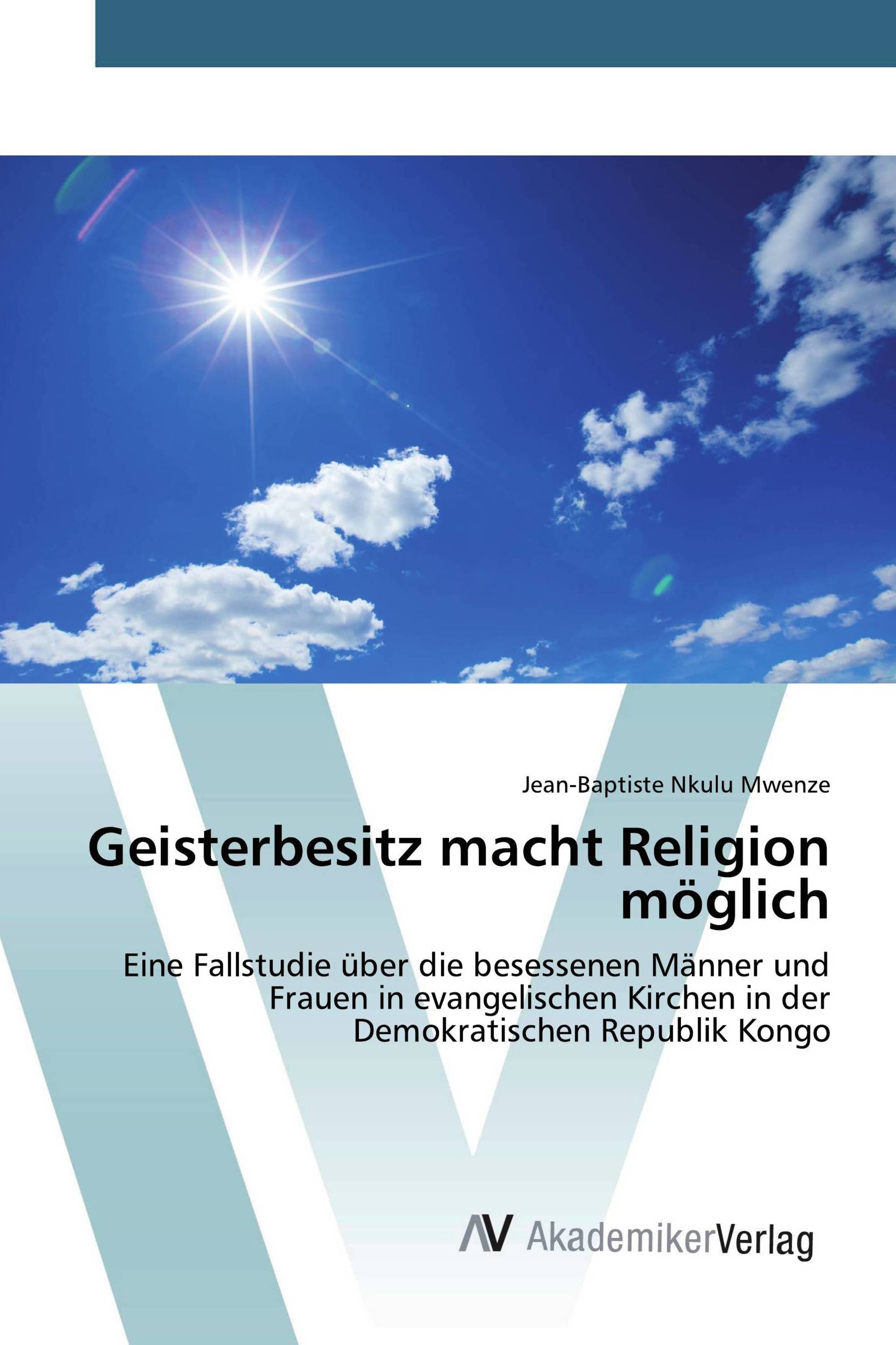 Geisterbesitz macht Religion möglich