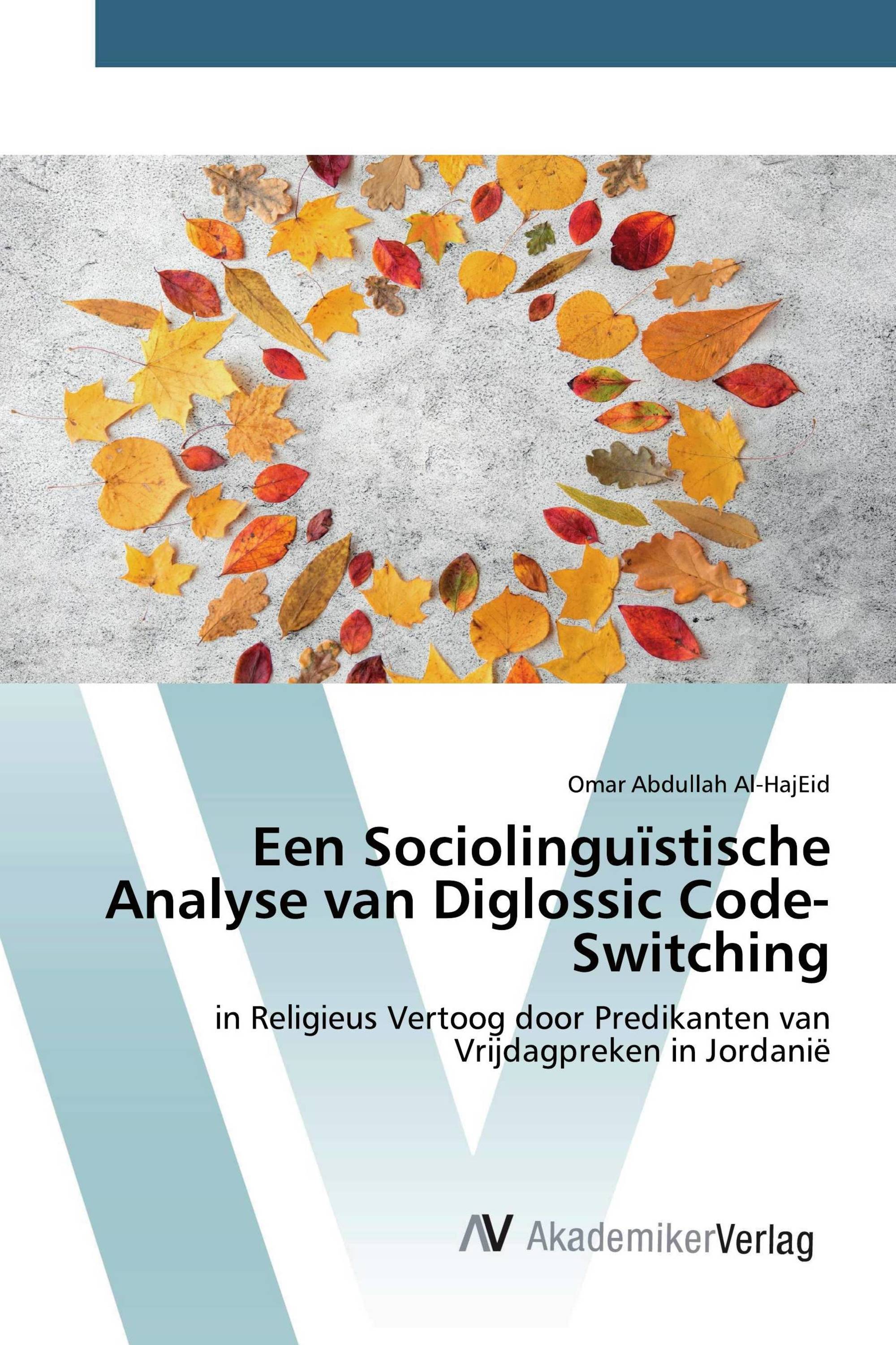 Een Sociolinguïstische Analyse van Diglossic Code-Switching