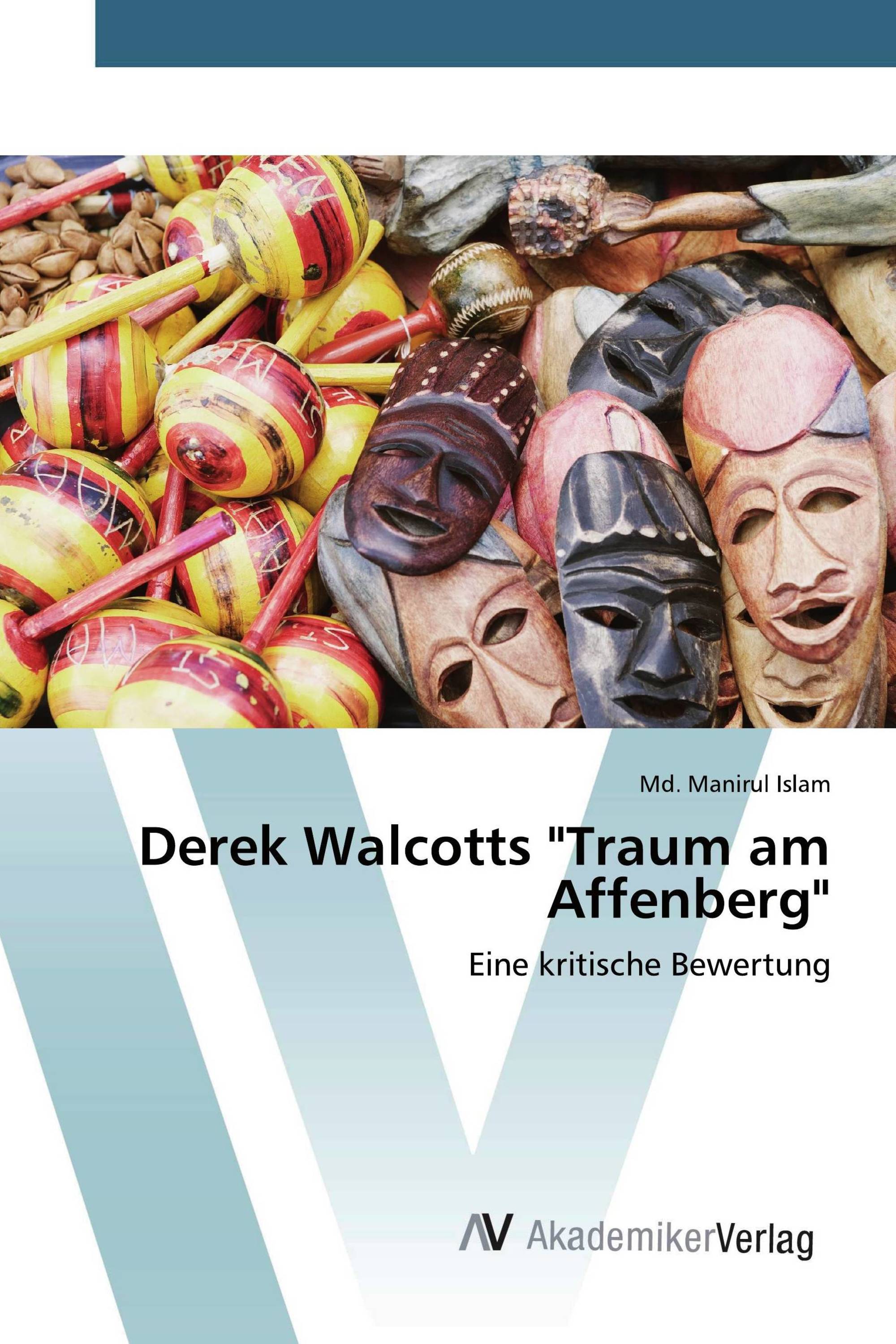 Derek Walcotts "Traum am Affenberg"