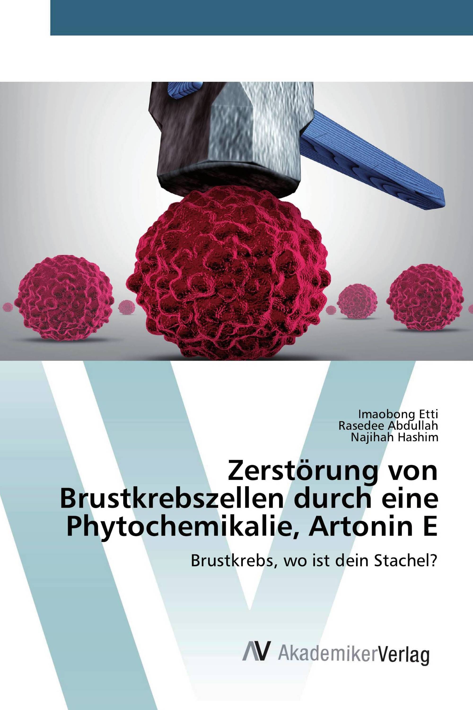 Zerstörung von Brustkrebszellen durch eine Phytochemikalie, Artonin E