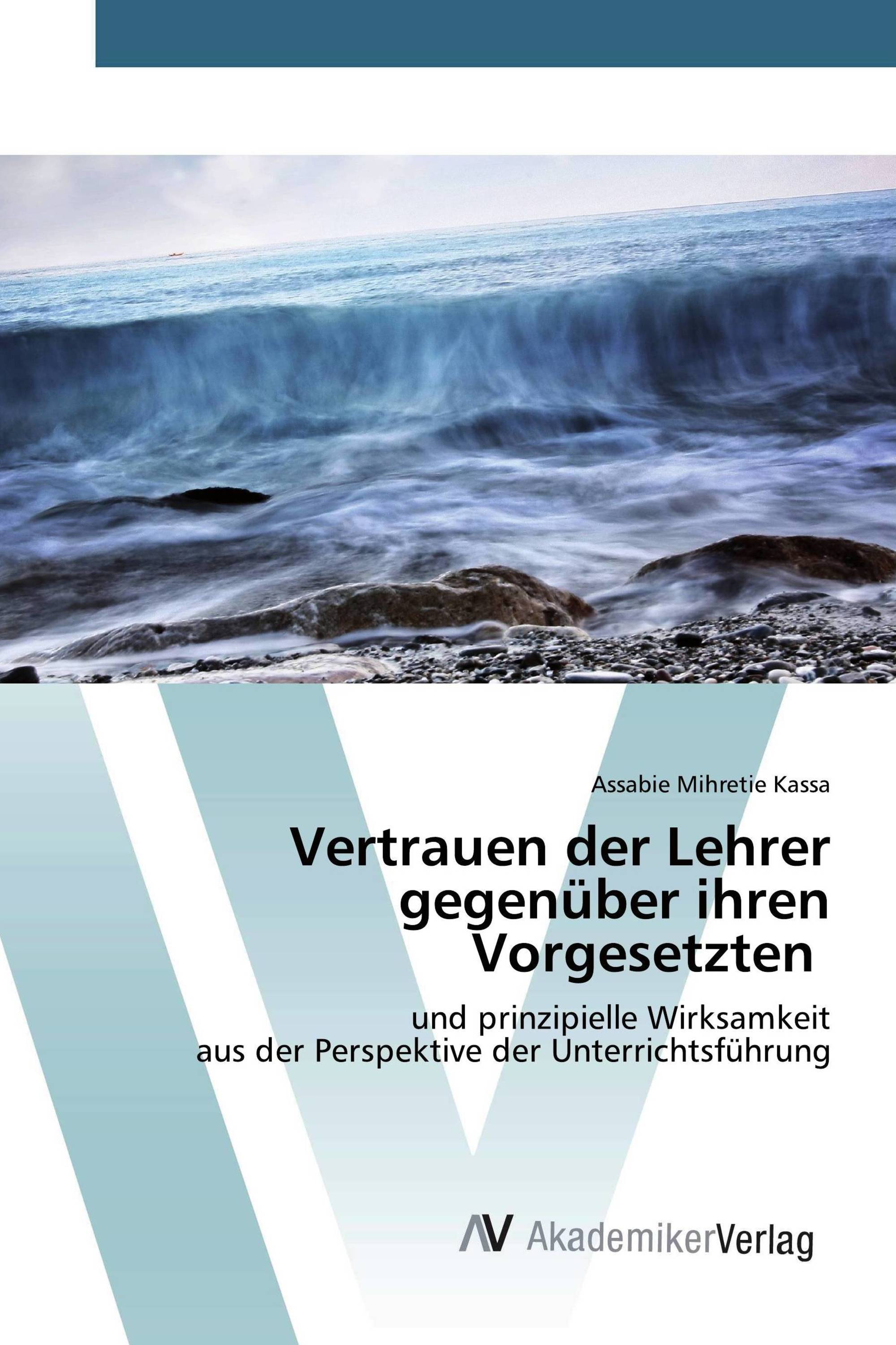 Vertrauen der Lehrer gegenüber ihren Vorgesetzten