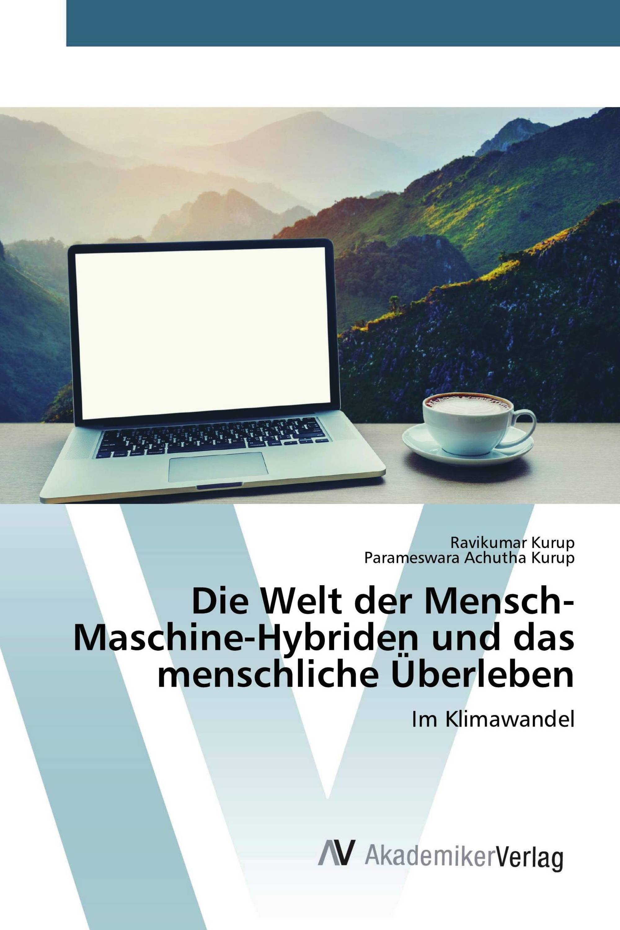 Die Welt der Mensch-Maschine-Hybriden und das menschliche Überleben