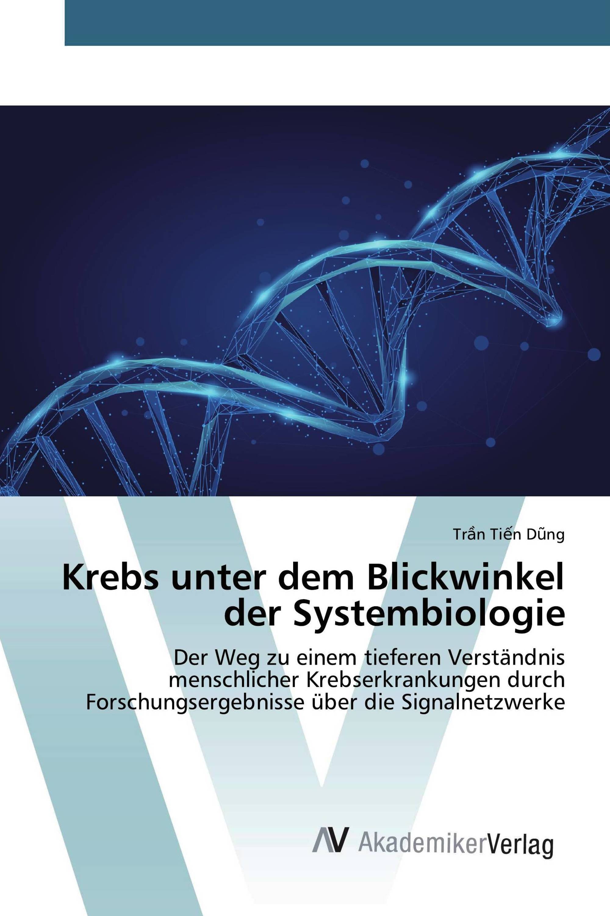 Krebs unter dem Blickwinkel der Systembiologie