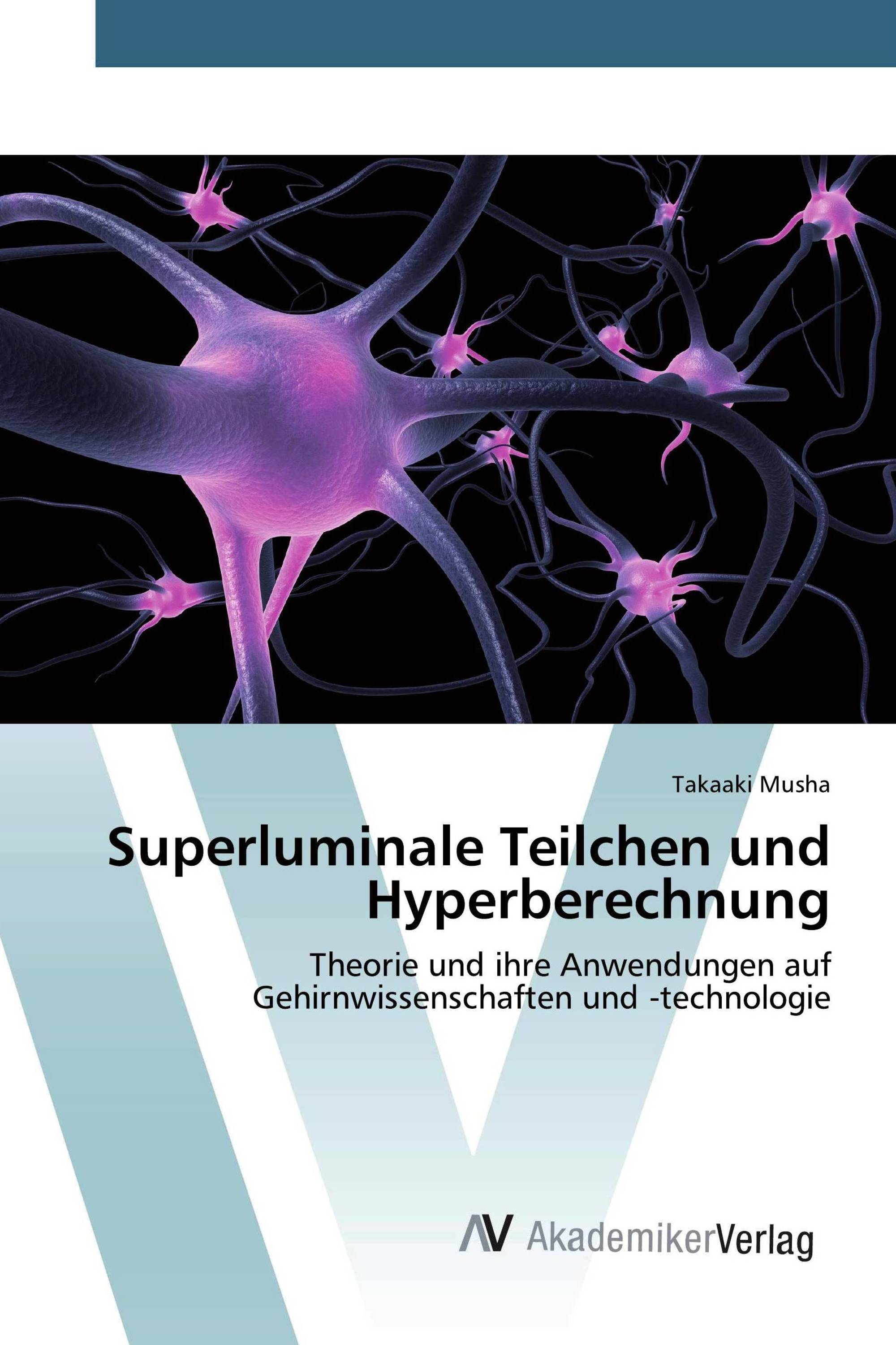 Superluminale Teilchen und Hyperberechnung