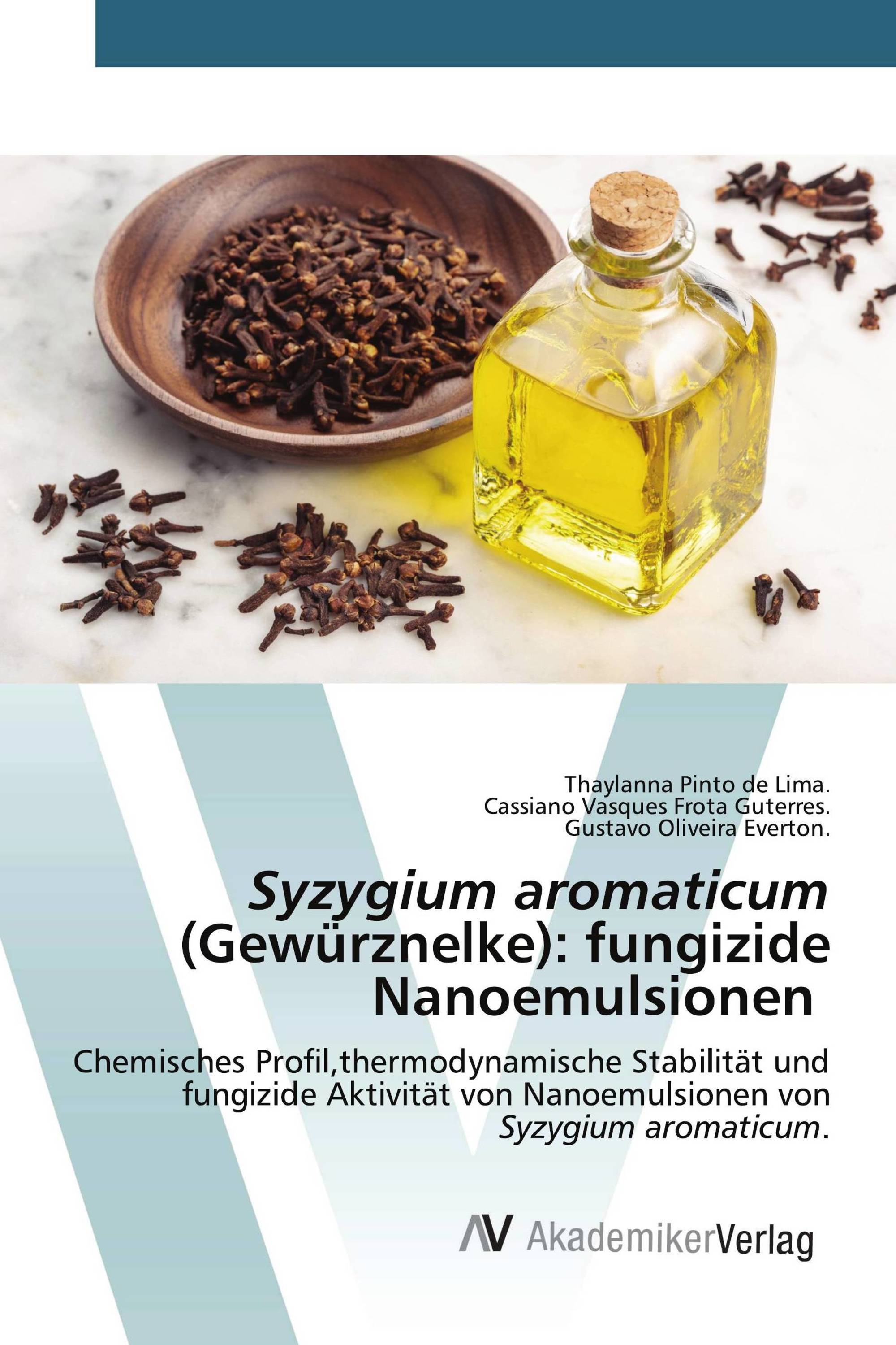 Syzygium aromaticum (Gewürznelke): fungizide Nanoemulsionen