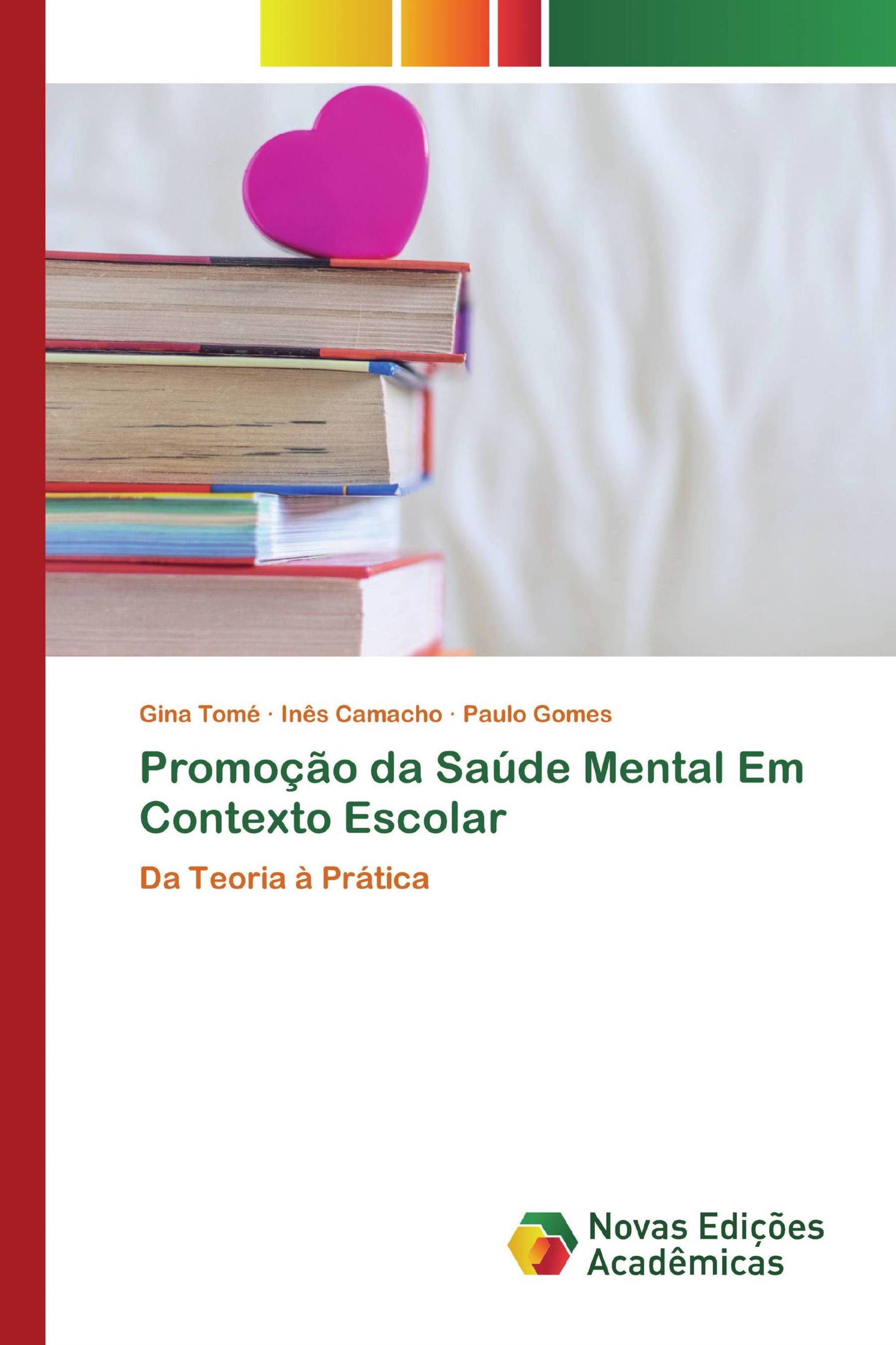 Promoção da Saúde Mental Em Contexto Escolar