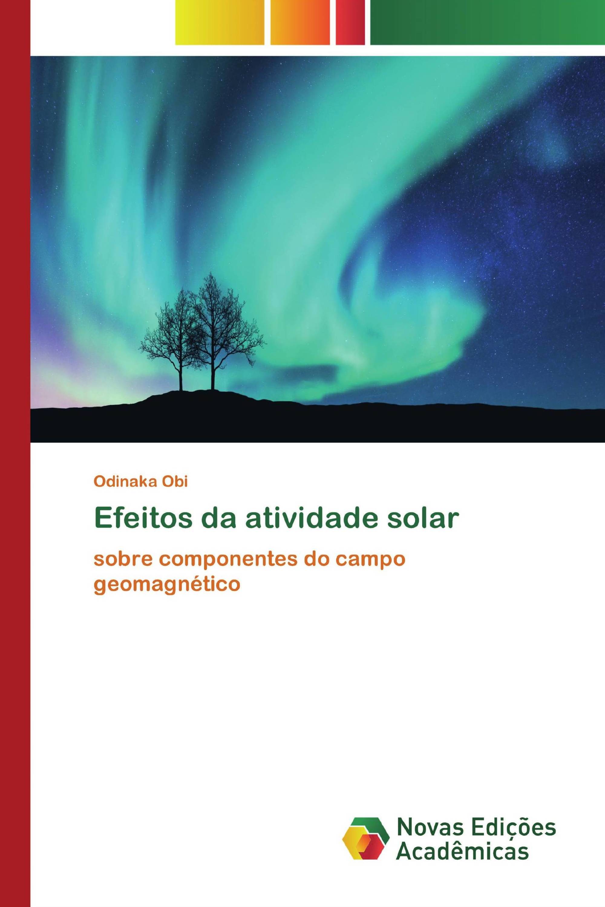 Efeitos da atividade solar