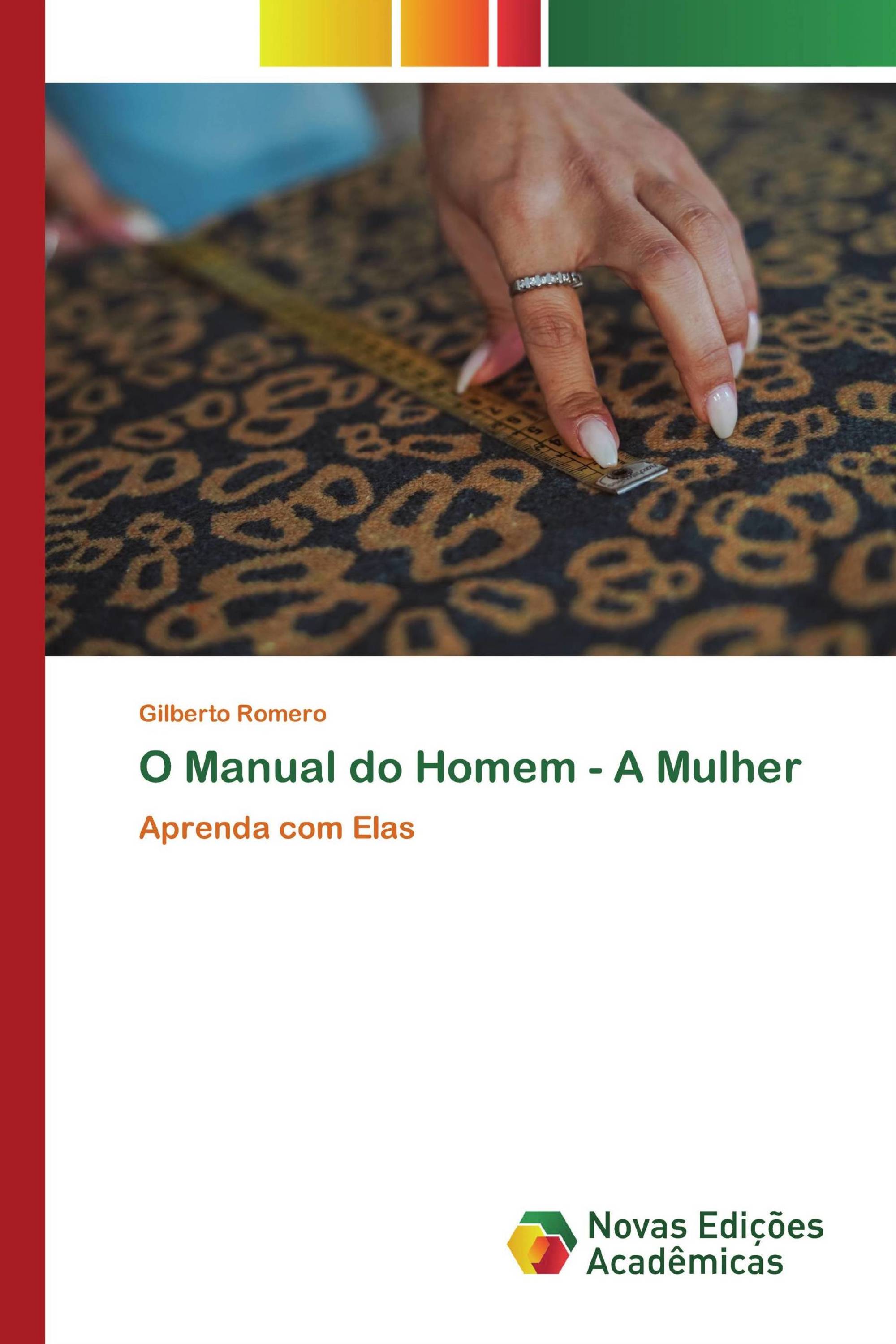 O Manual do Homem - A Mulher