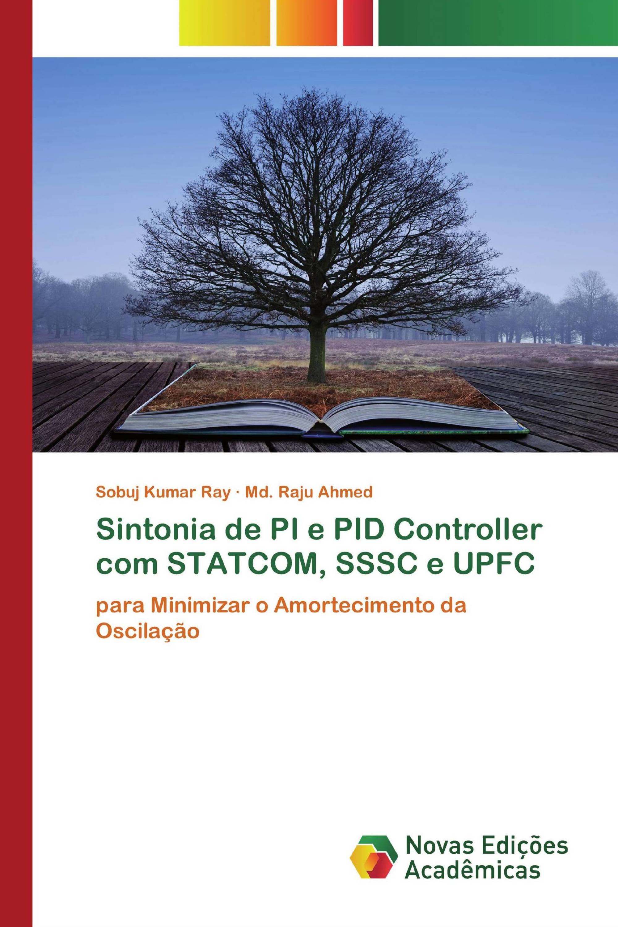 Sintonia de PI e PID Controller com STATCOM, SSSC e UPFC