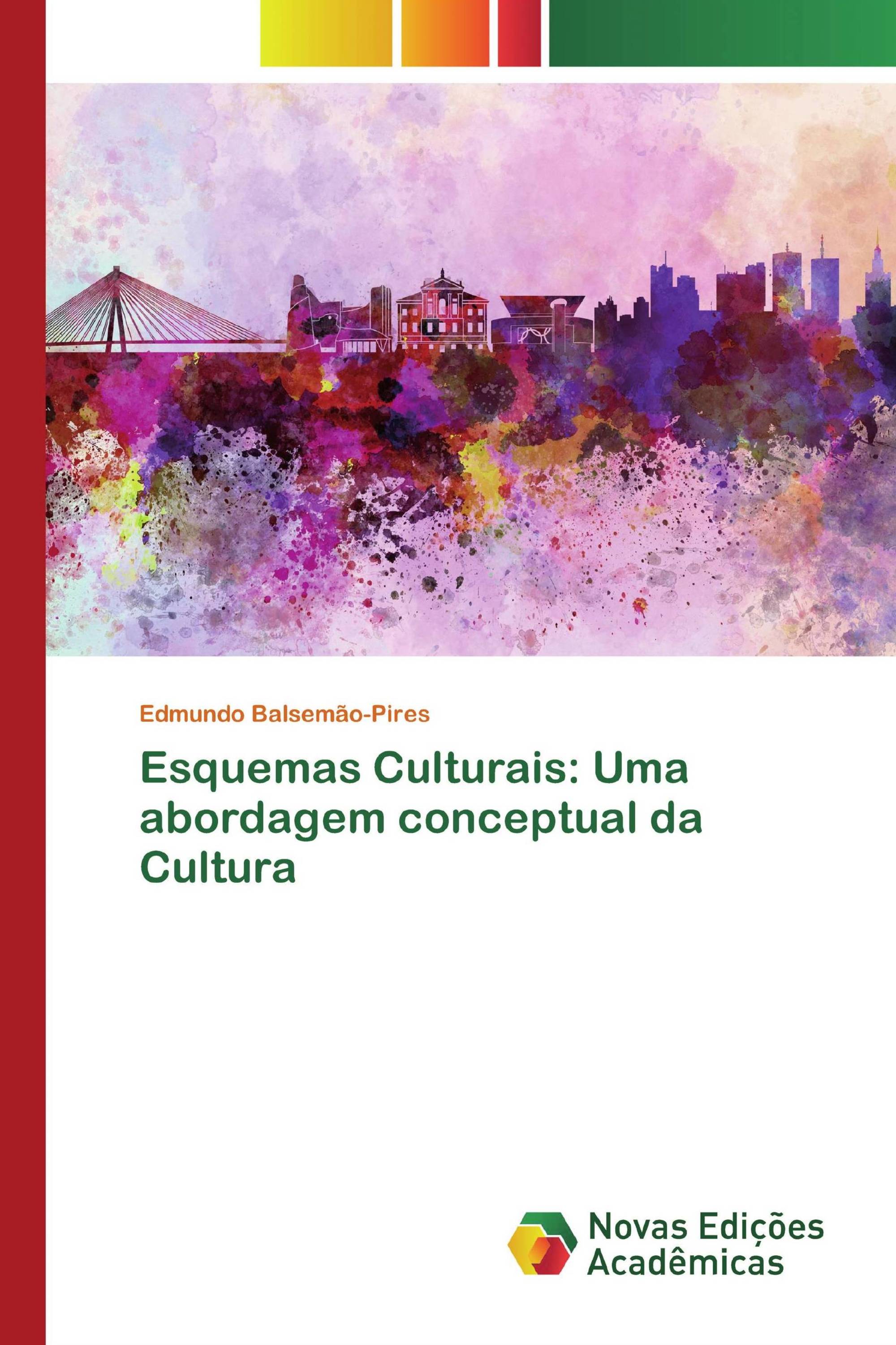 Esquemas Culturais: Uma abordagem conceptual da Cultura